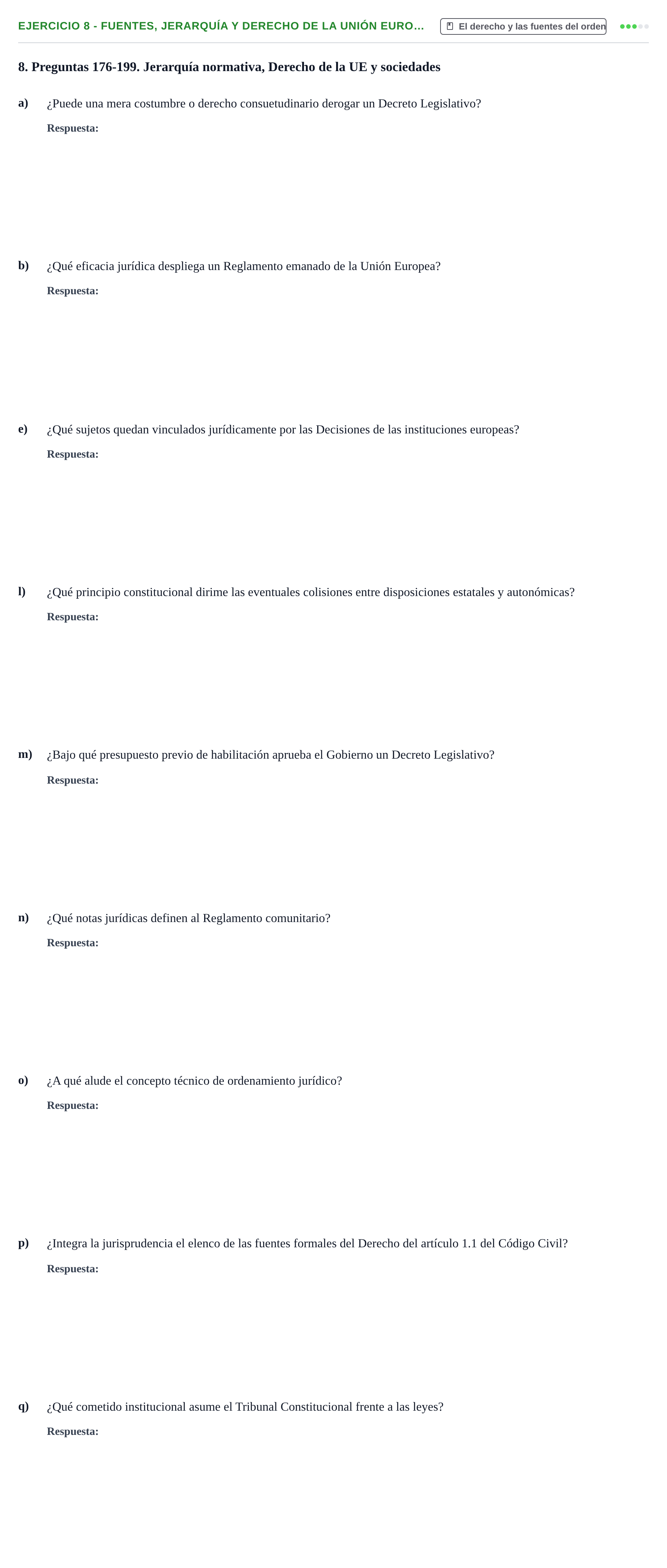 Enunciado: Ejercicio 8 - Fuentes, jerarquía y derecho de la Unión Euro… · Introducción al Derecho UB Banco de preguntas tipo test de examen. Introducción al Derecho