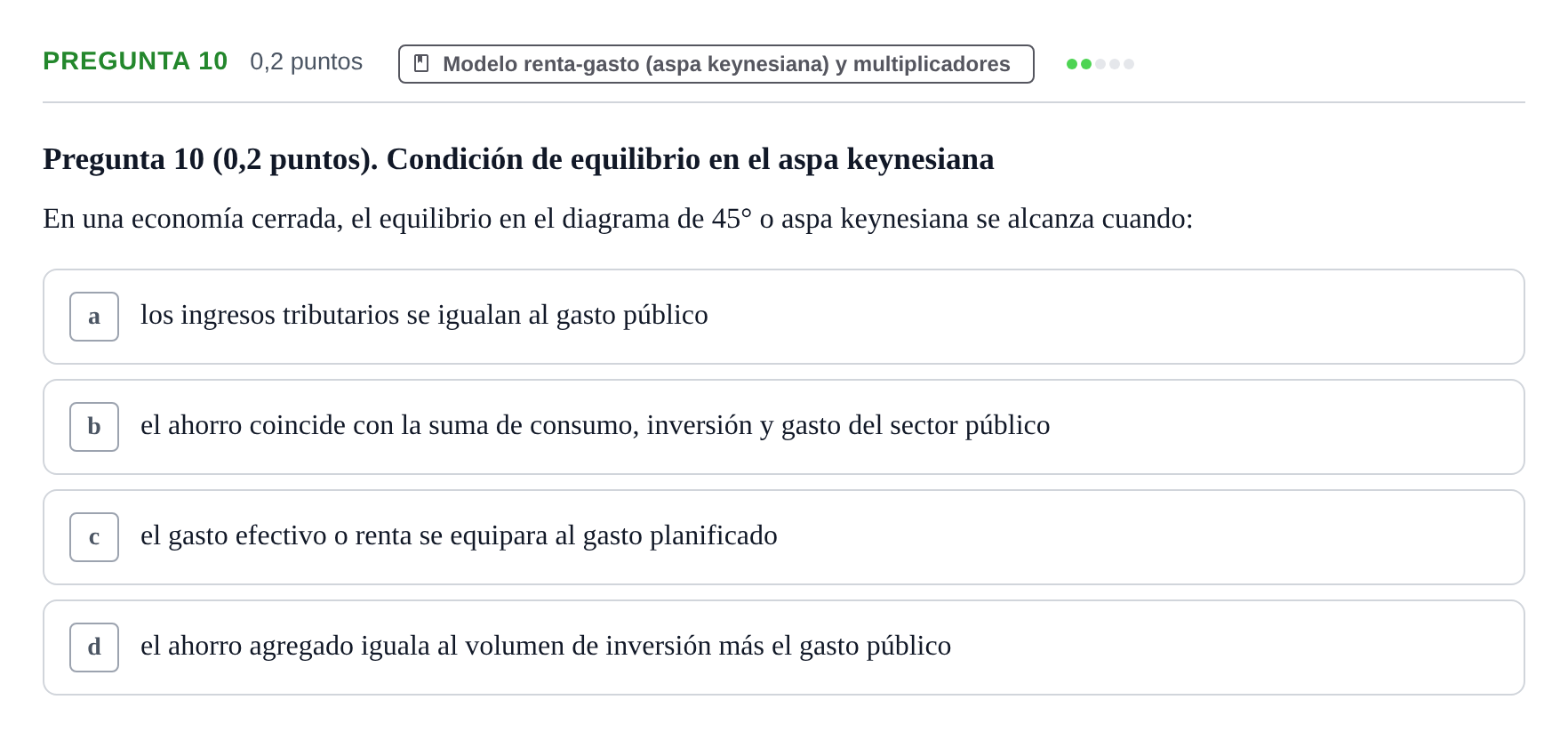 Enunciado: Pregunta 10 · Macroeconomía I UB Examen Tipo Test de Evaluación Continua