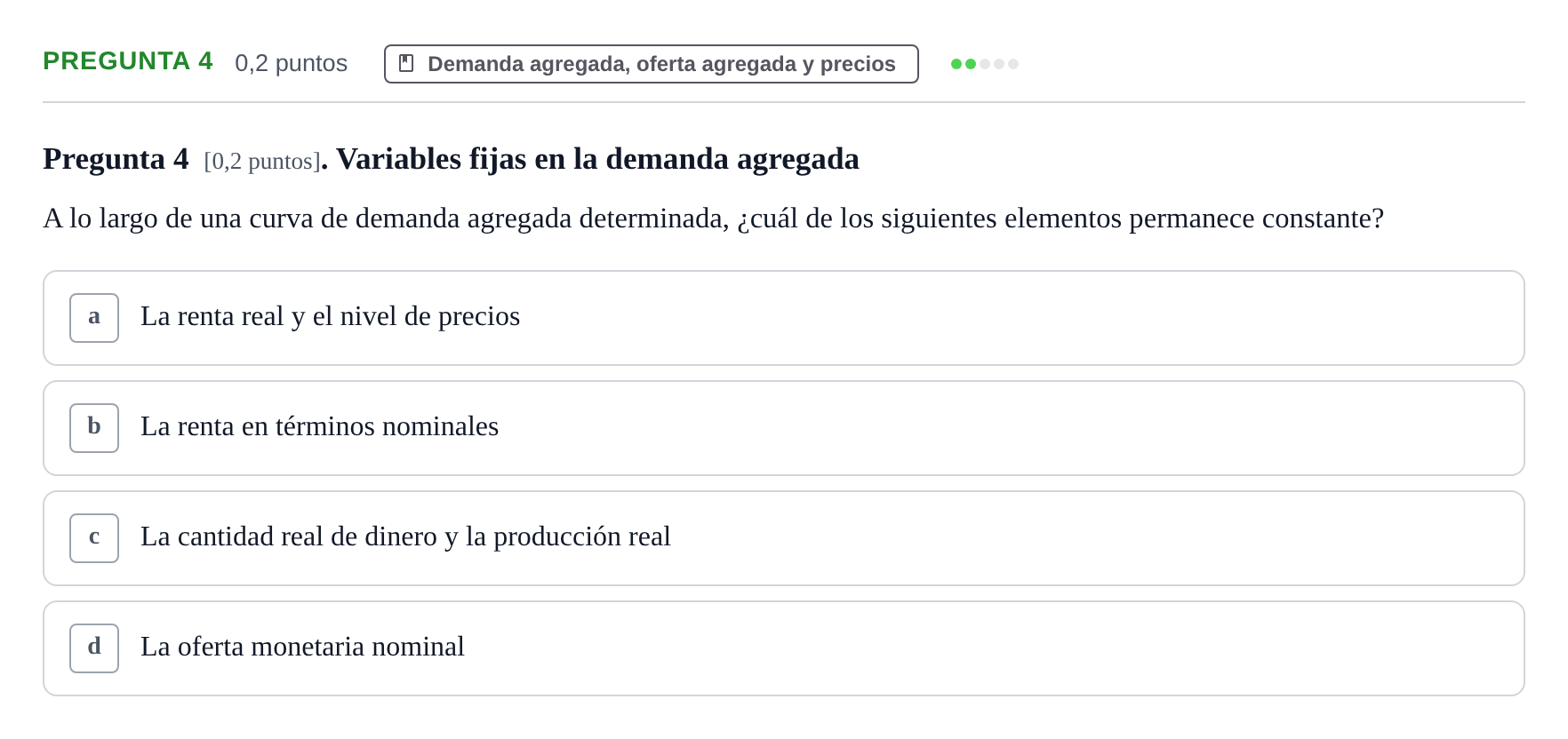 Enunciado: Pregunta 4 · Macroeconomía I UB Examen Tipo Test de Evaluación Continua