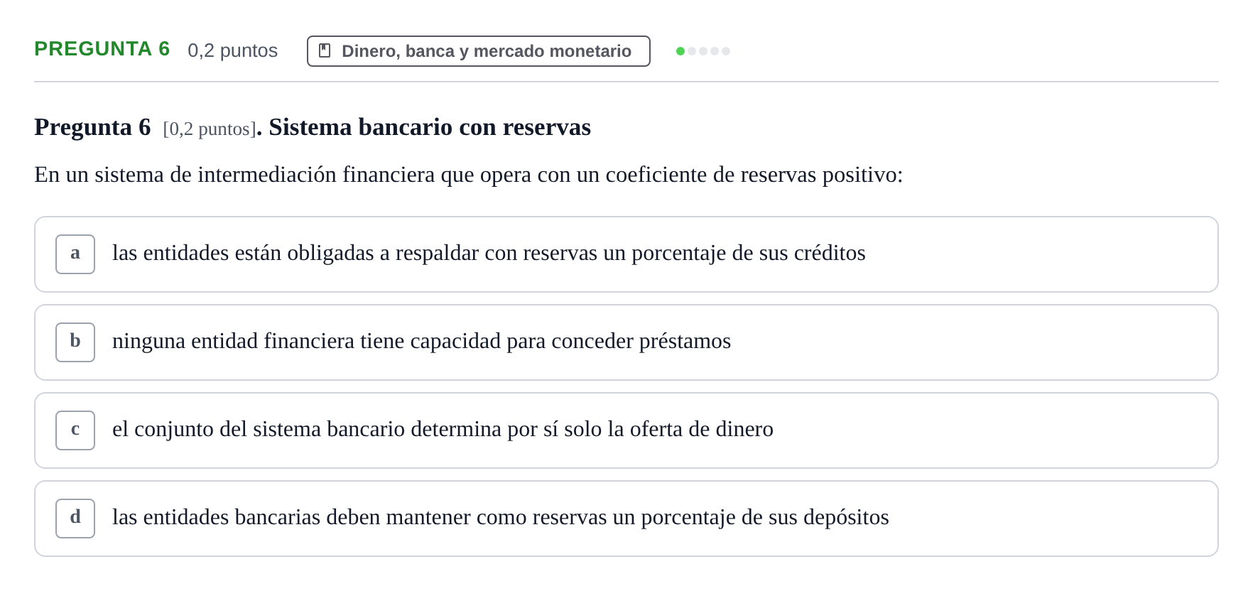 Enunciado: Pregunta 6 · Macroeconomía I UB Examen Tipo Test de Evaluación Continua
