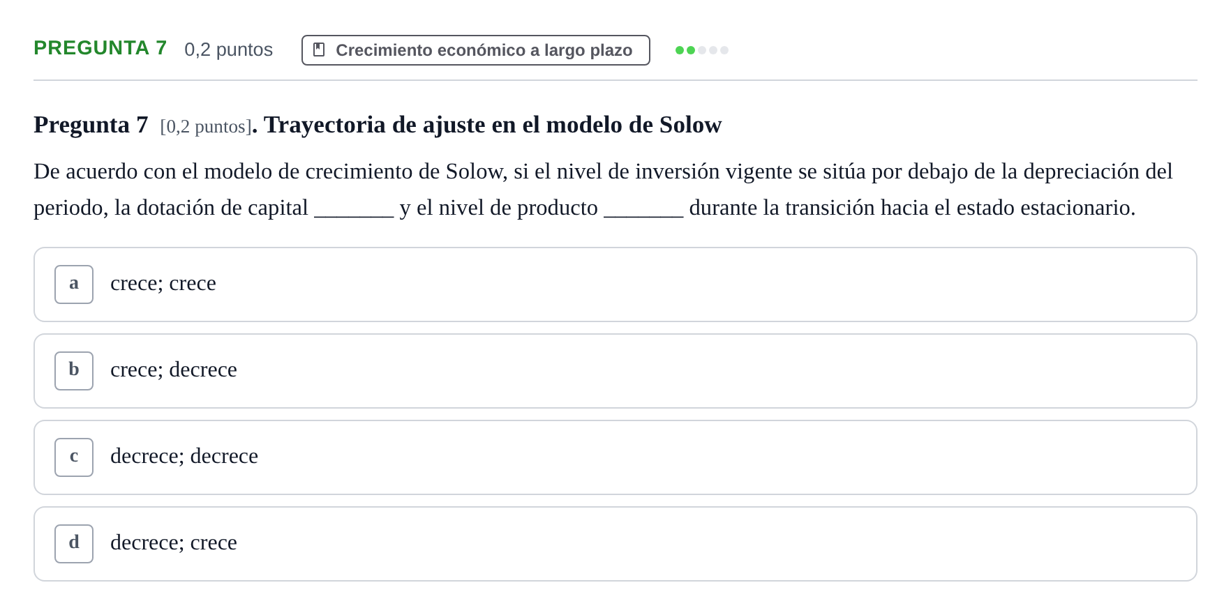 Enunciado: Pregunta 7 · Macroeconomía I UB Examen Tipo Test de Evaluación Continua