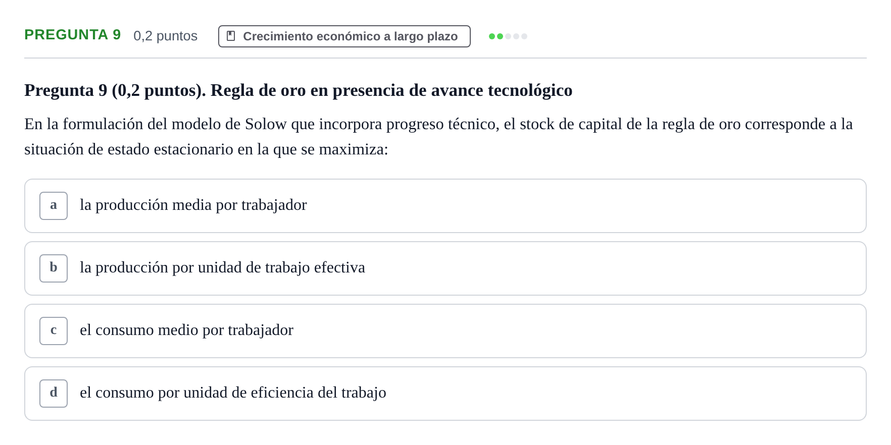 Enunciado: Pregunta 9 · Macroeconomía I UB Examen Tipo Test de Evaluación Continua