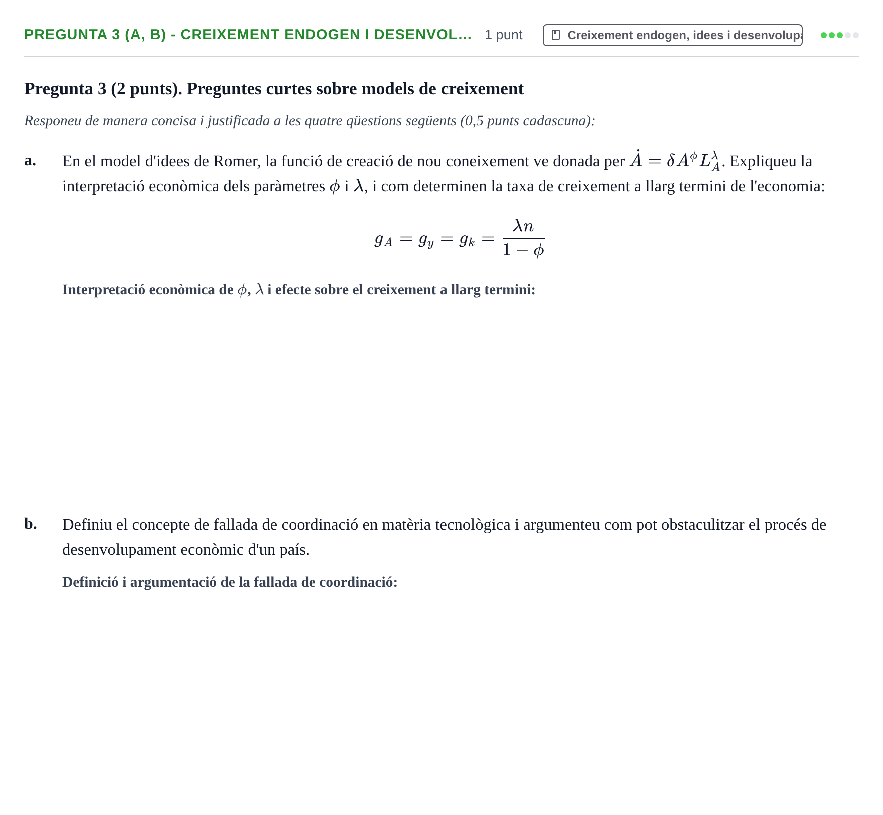 Enunciado: Pregunta 3 (a, b) - Creixement endogen i desenvol… · Macroeconomía II UB 2021