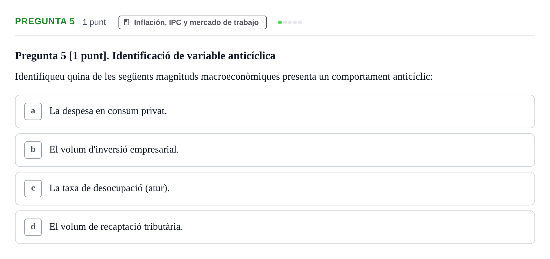 Enunciado: Pregunta 5 · Introducción a la Economía UB 2018