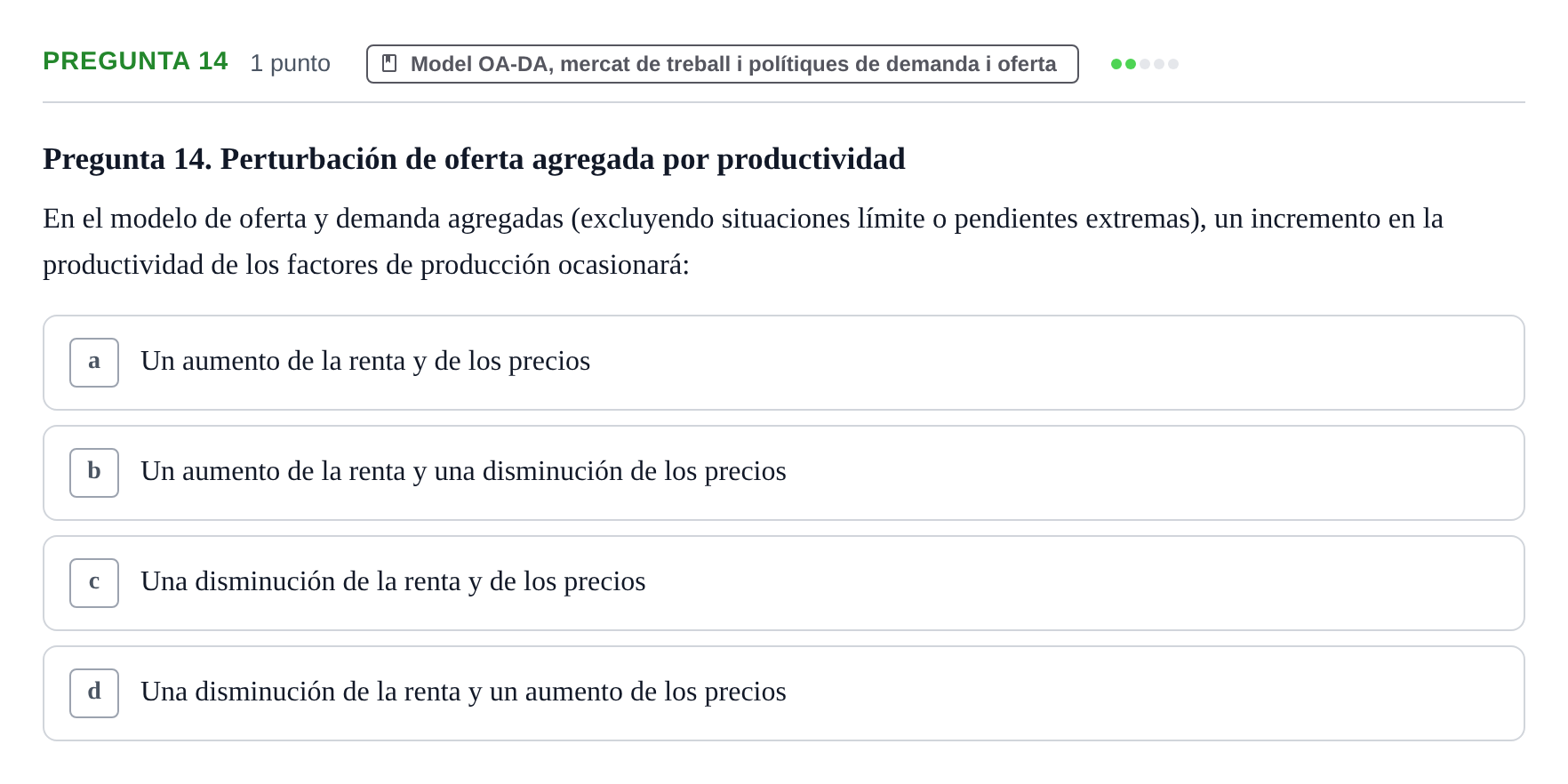 Enunciado: Pregunta 14 · Macroeconomía II UB 2015