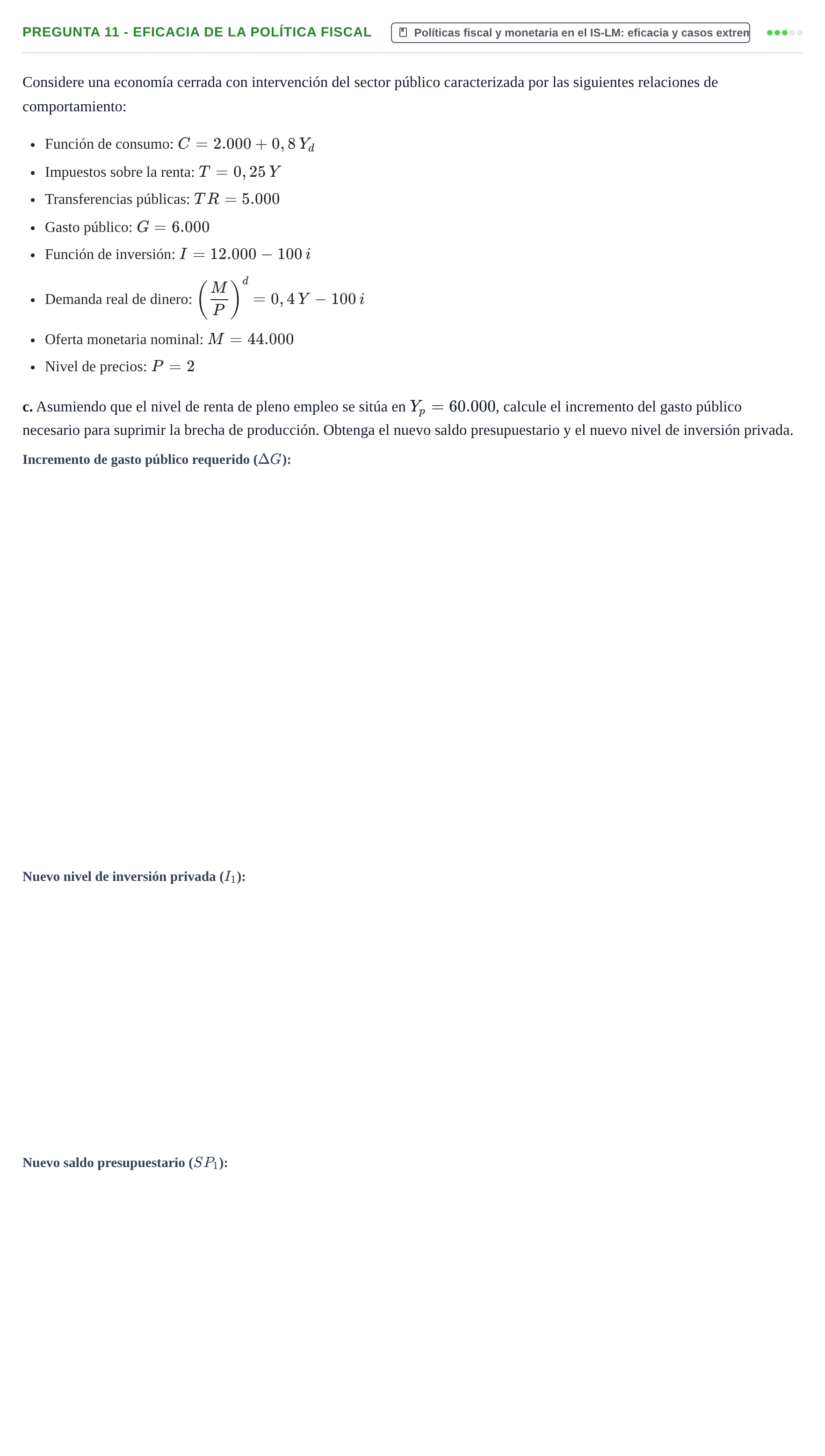 Enunciado: Pregunta 11 - Eficacia de la política fiscal · Macroeconomía I UB 2014