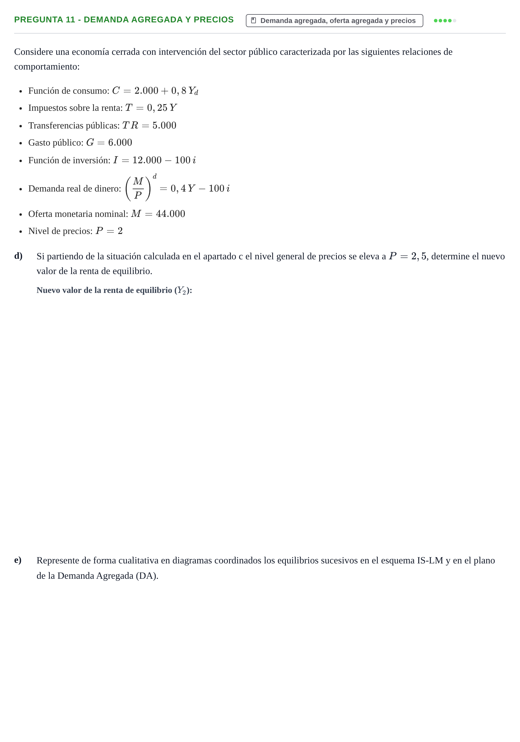 Enunciado: Pregunta 11 - Demanda agregada y precios · Macroeconomía I UB 2014