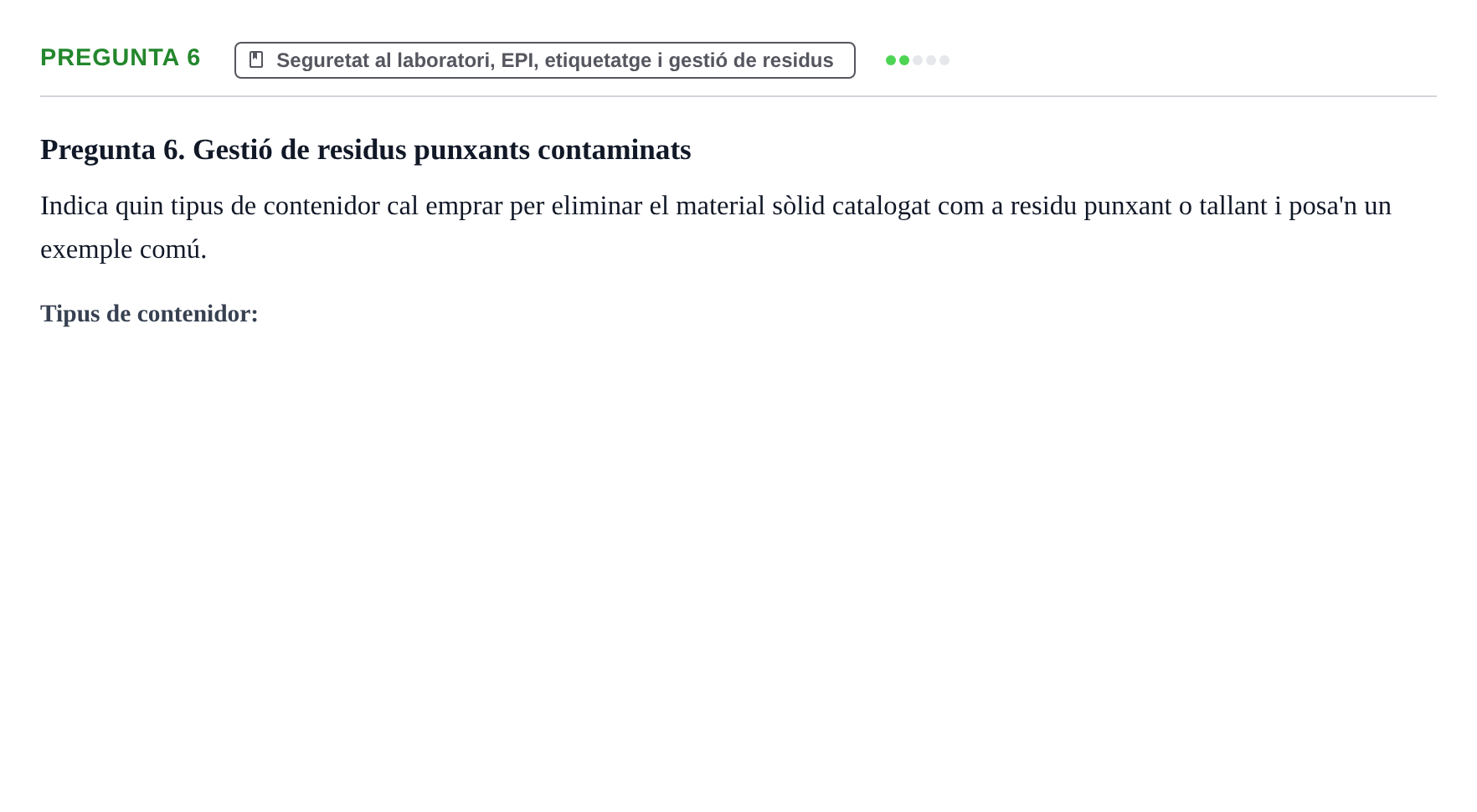 Enunciado: Pregunta 6 · Iniciación Al Trabajo de Laboratorio UB Examen teòric d'Iniciació al Treball de Laboratori