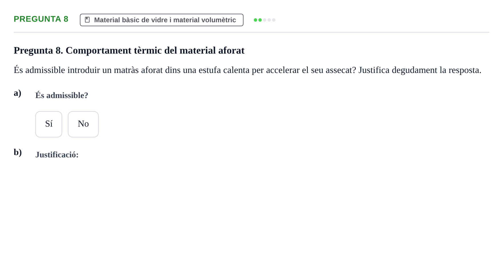 Enunciado: Pregunta 8 · Iniciación Al Trabajo de Laboratorio UB Examen teòric d'Iniciació al Treball de Laboratori
