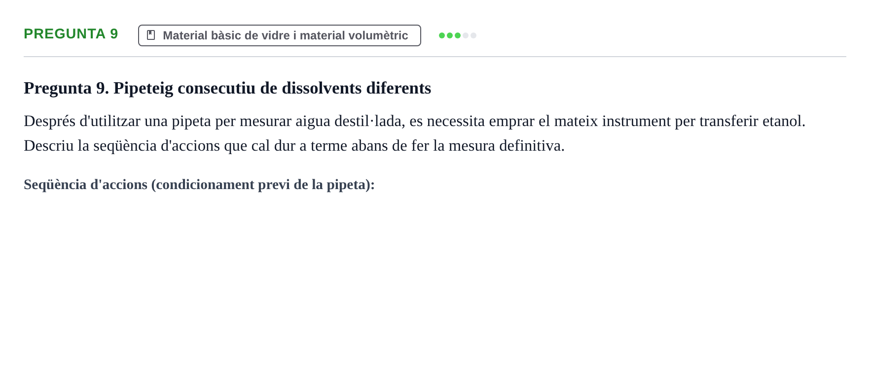 Enunciado: Pregunta 9 · Iniciación Al Trabajo de Laboratorio UB Examen teòric d'Iniciació al Treball de Laboratori