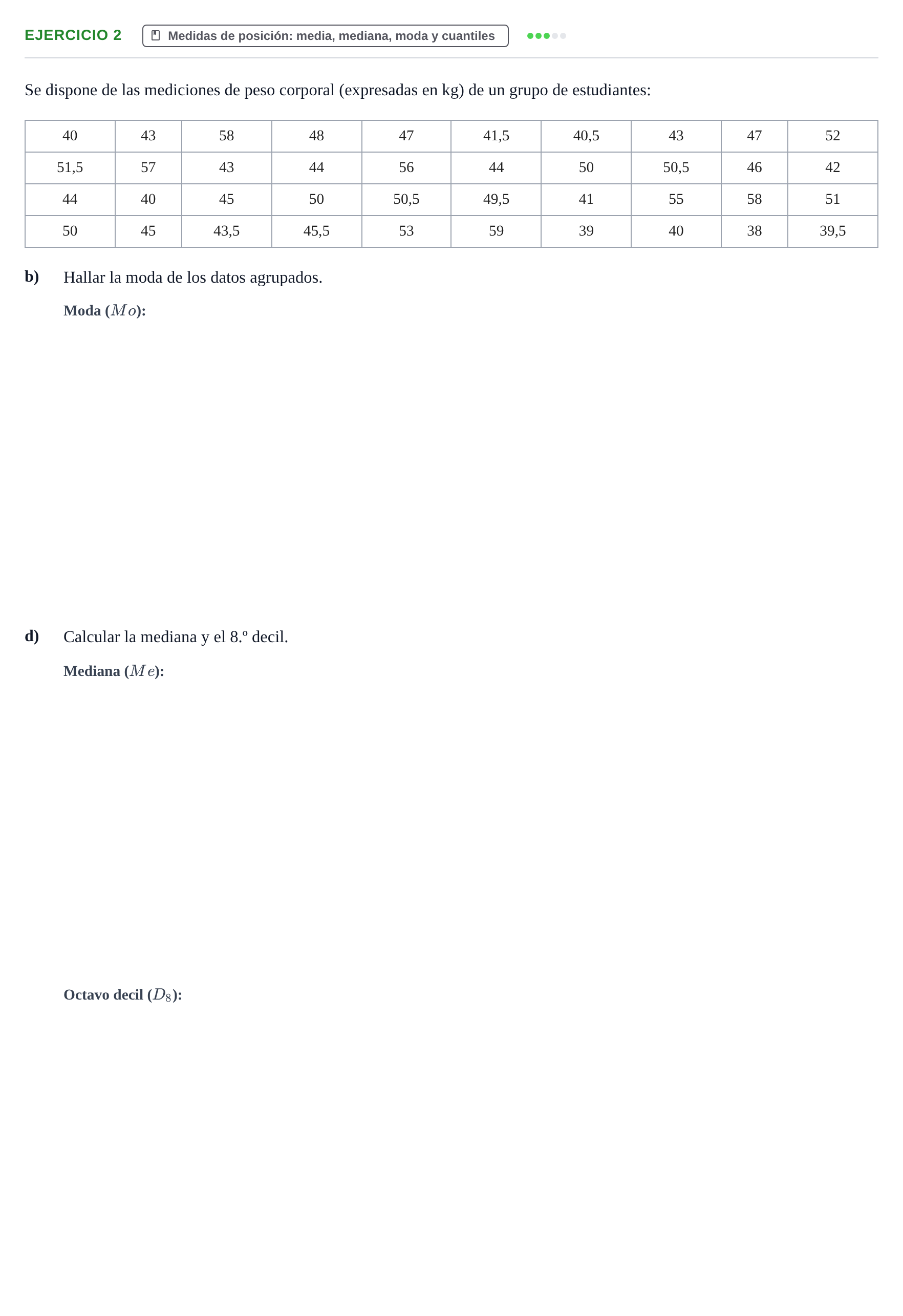 Enunciado: Ejercicio 2 - Medidas de posición · Estadística Económica y Empresarial i UB Colección de Exámenes Finales de Estadística Descriptiva