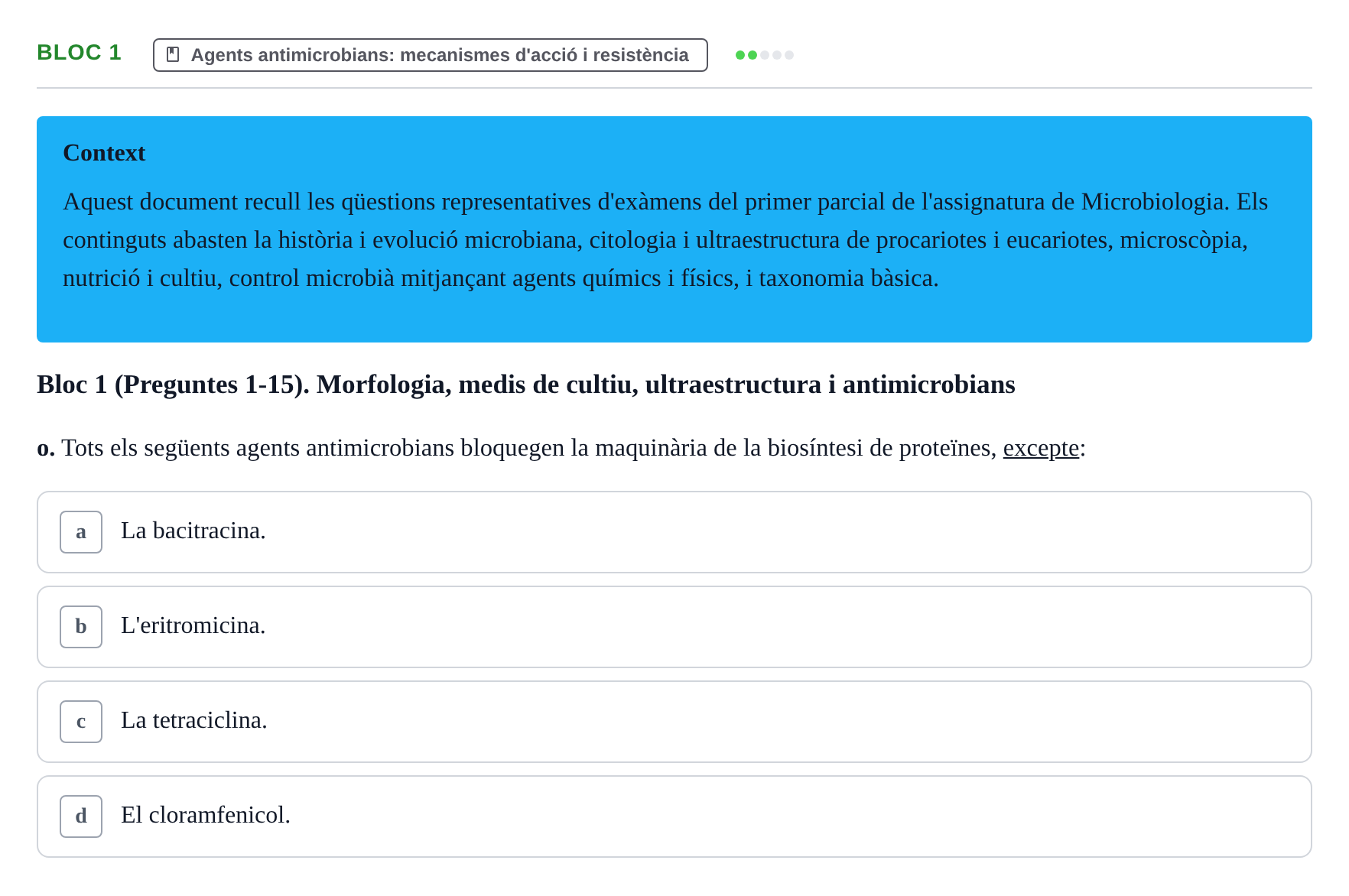 Enunciado: Ejercicio Bloc 1 - Agents antimicrobians: mecanismes d'acci… · Microbiología I UB Recopilació d'avaluació: Exàmens de Microbiologia I (Primer Parcial)