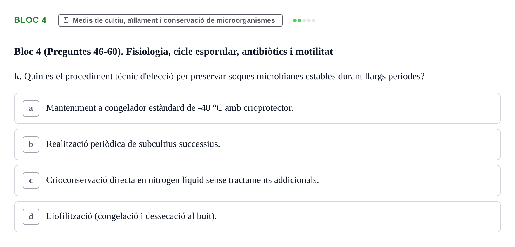 Enunciado: Ejercicio Bloc 4 - Medis de cultiu, aïllament i conservació… · Microbiología I UB Recopilació d'avaluació: Exàmens de Microbiologia I (Primer Parcial)