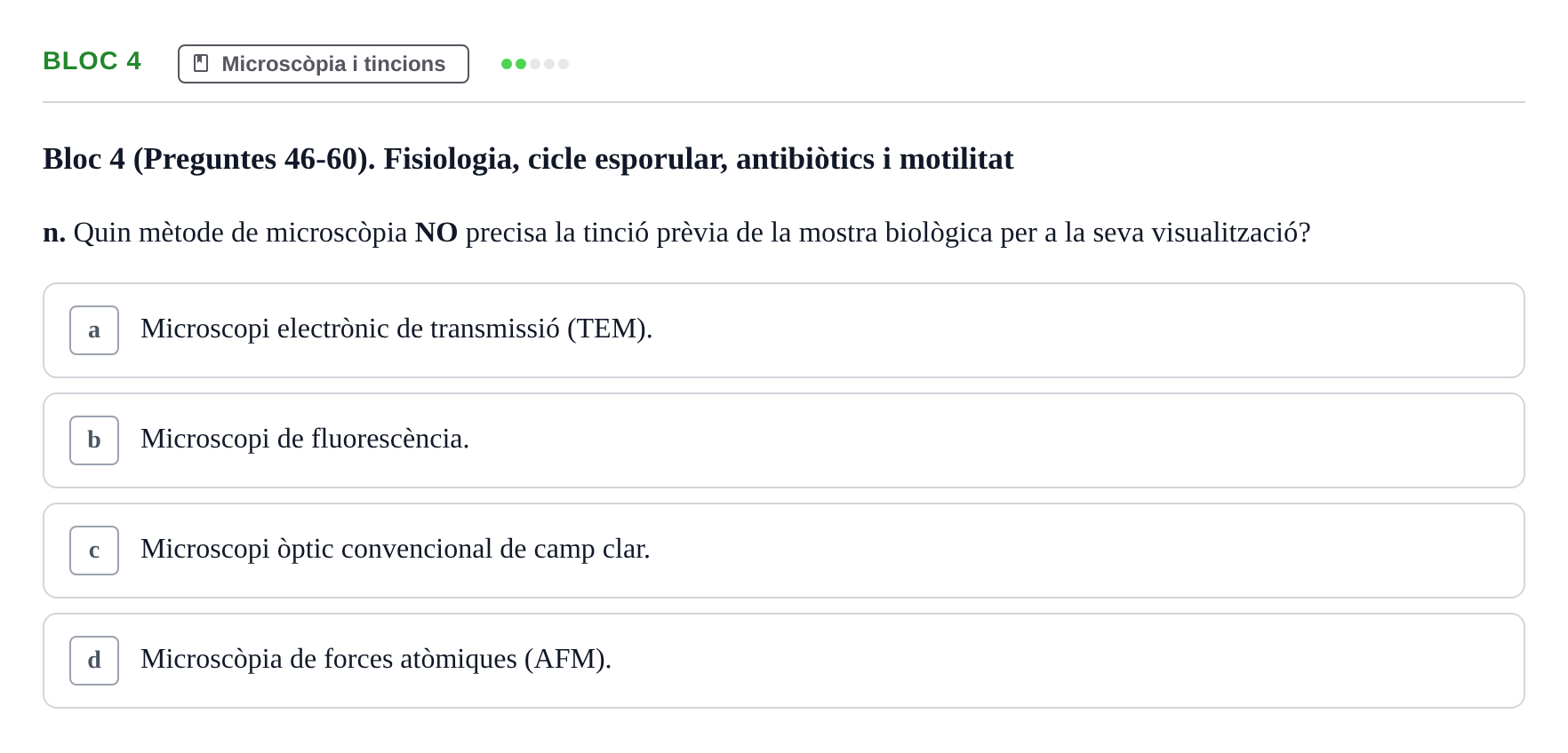 Enunciado: Ejercicio Bloc 4 - Microscòpia i tincions · Microbiología I UB Recopilació d'avaluació: Exàmens de Microbiologia I (Primer Parcial)