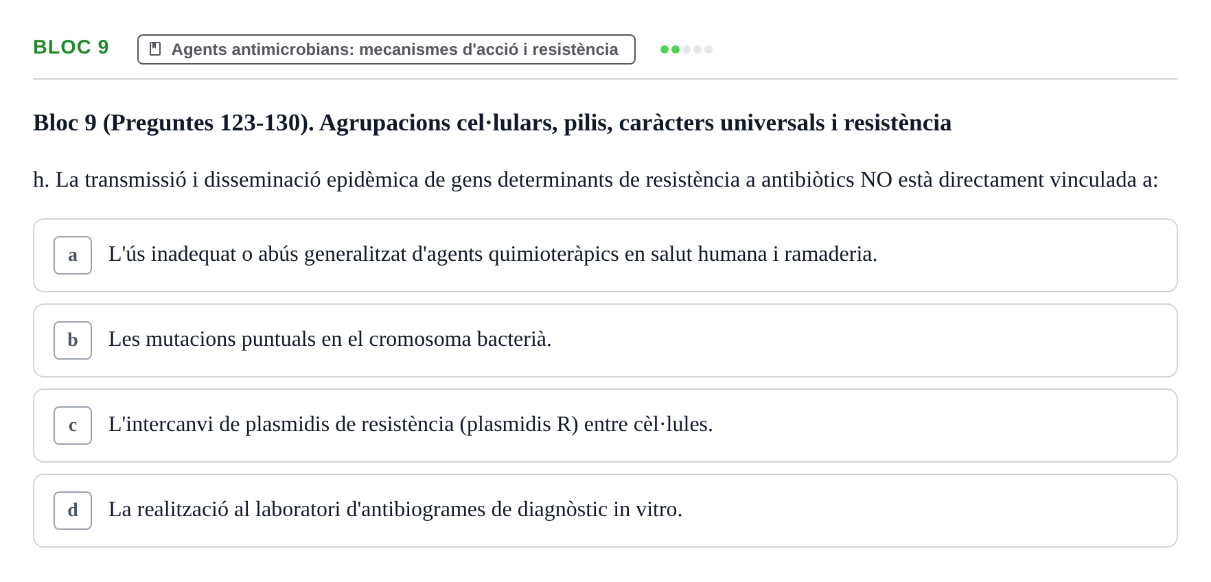 Enunciado: Ejercicio Bloc 9 - Agents antimicrobians: mecanismes d'acci… · Microbiología I UB Recopilació d'avaluació: Exàmens de Microbiologia I (Primer Parcial)