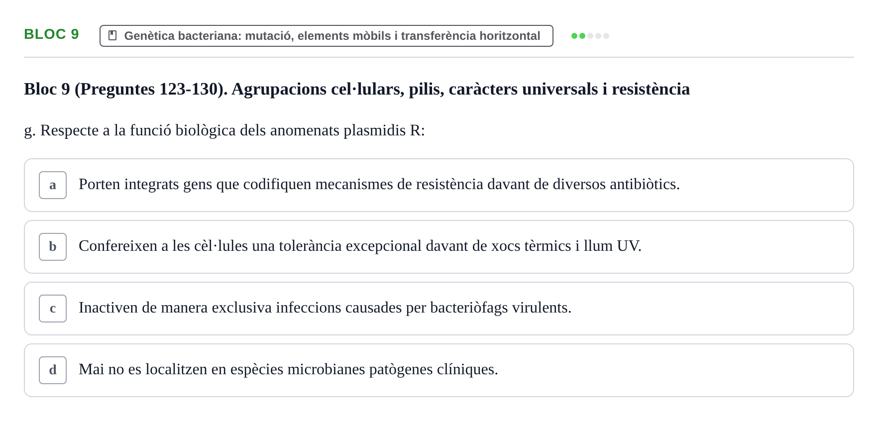 Enunciado: Ejercicio Bloc 9 - Genètica bacteriana: mutació, elements m… · Microbiología I UB Recopilació d'avaluació: Exàmens de Microbiologia I (Primer Parcial)