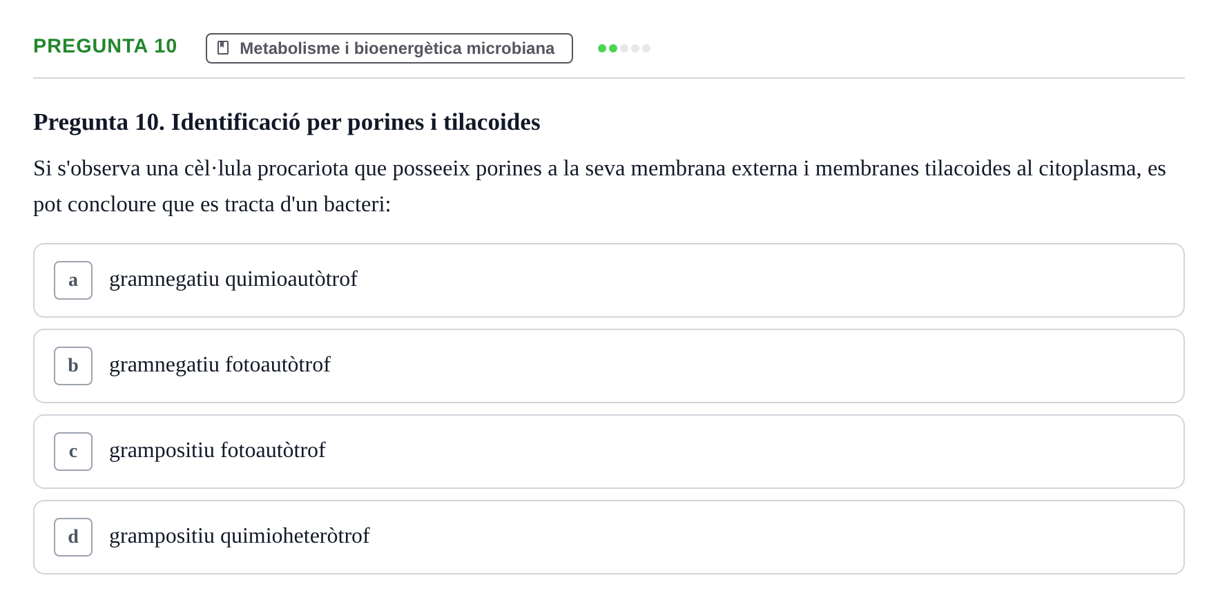 Enunciado: Pregunta 10 · Microbiología I UB Examen Segon Parcial. Microbiologia I