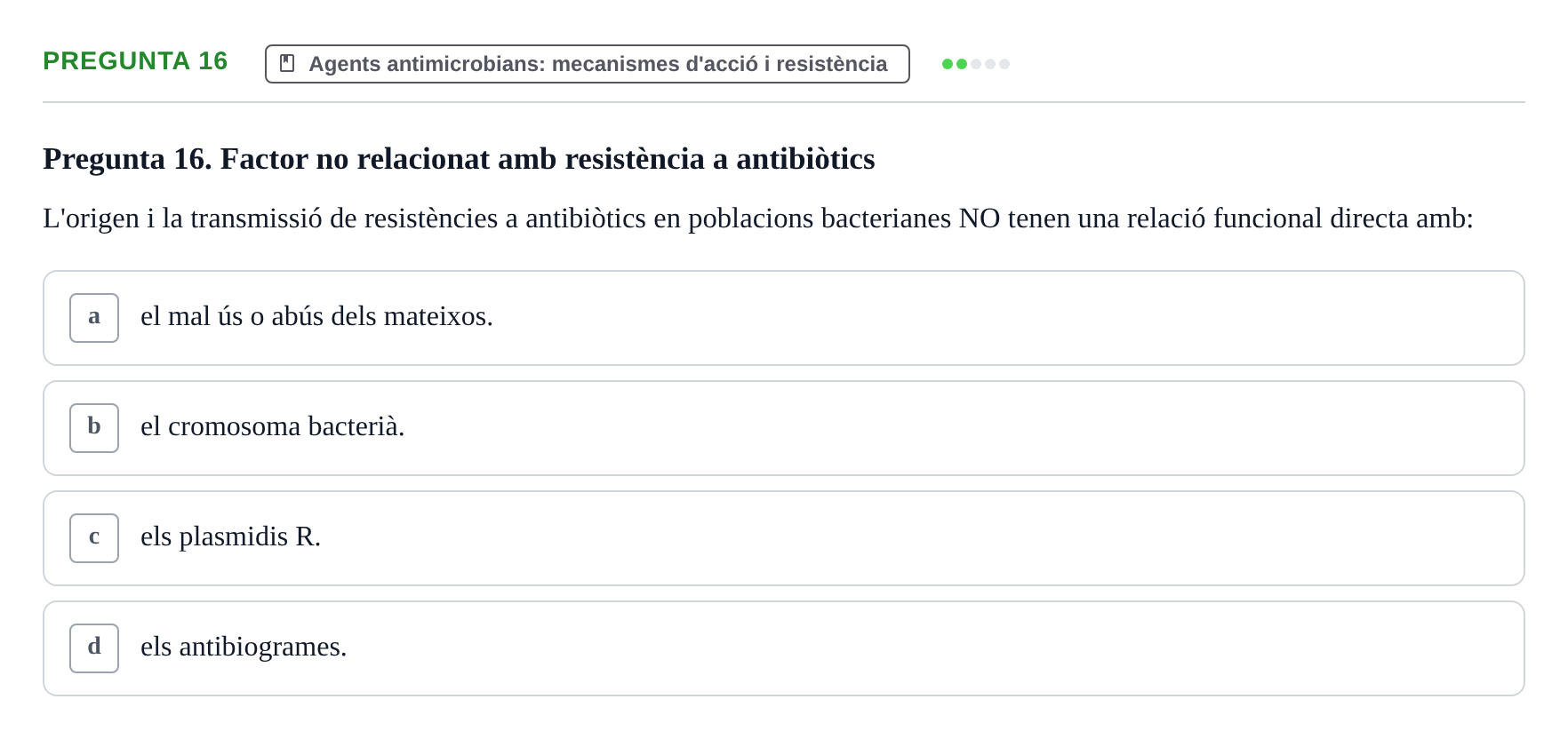 Enunciado: Pregunta 16 · Microbiología I UB Examen Segon Parcial. Microbiologia I