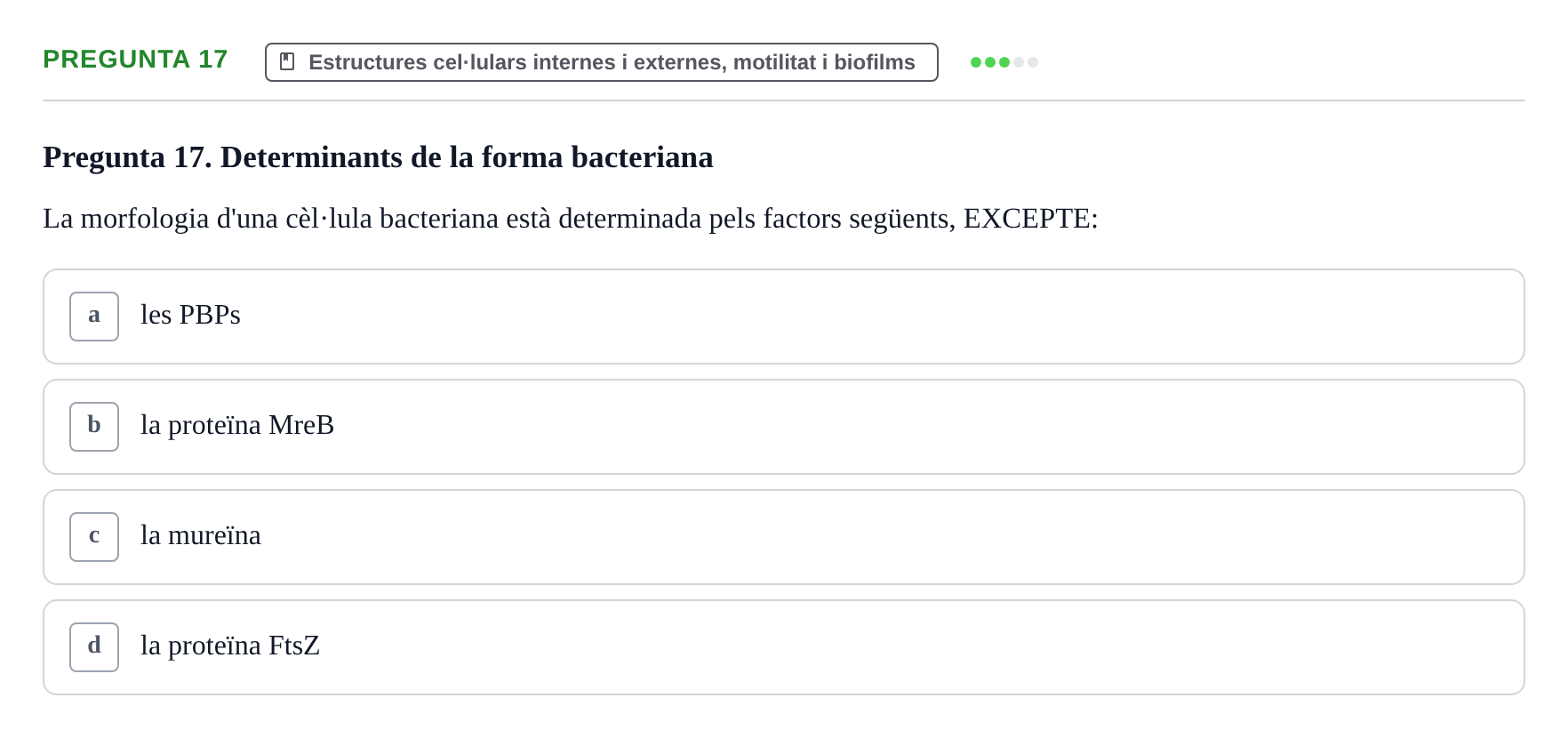 Enunciado: Pregunta 17 · Microbiología I UB Examen Segon Parcial. Microbiologia I