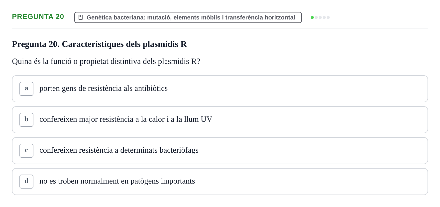 Enunciado: Pregunta 20 · Microbiología I UB Examen Segon Parcial. Microbiologia I