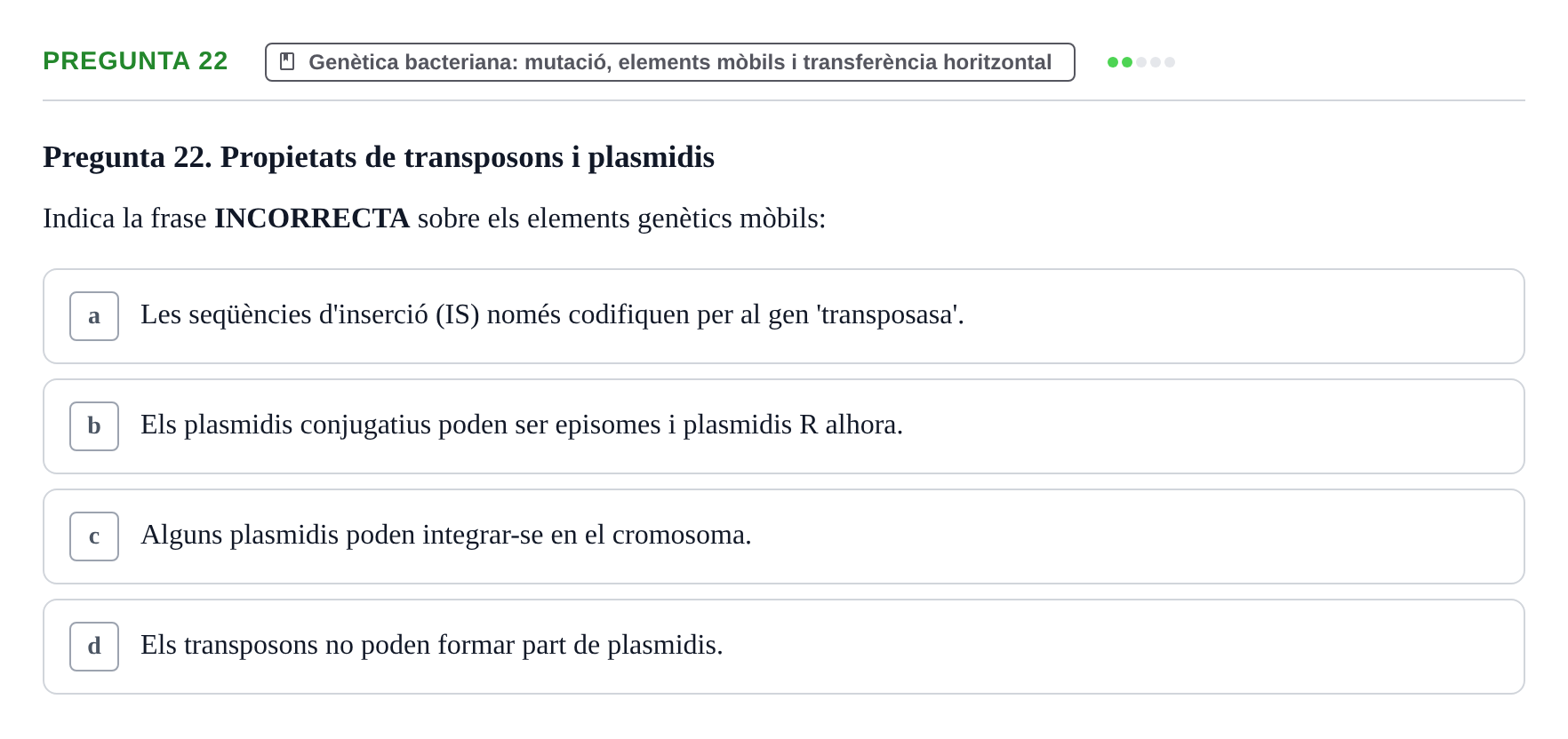 Enunciado: Pregunta 22 · Microbiología I UB Examen Segon Parcial. Microbiologia I