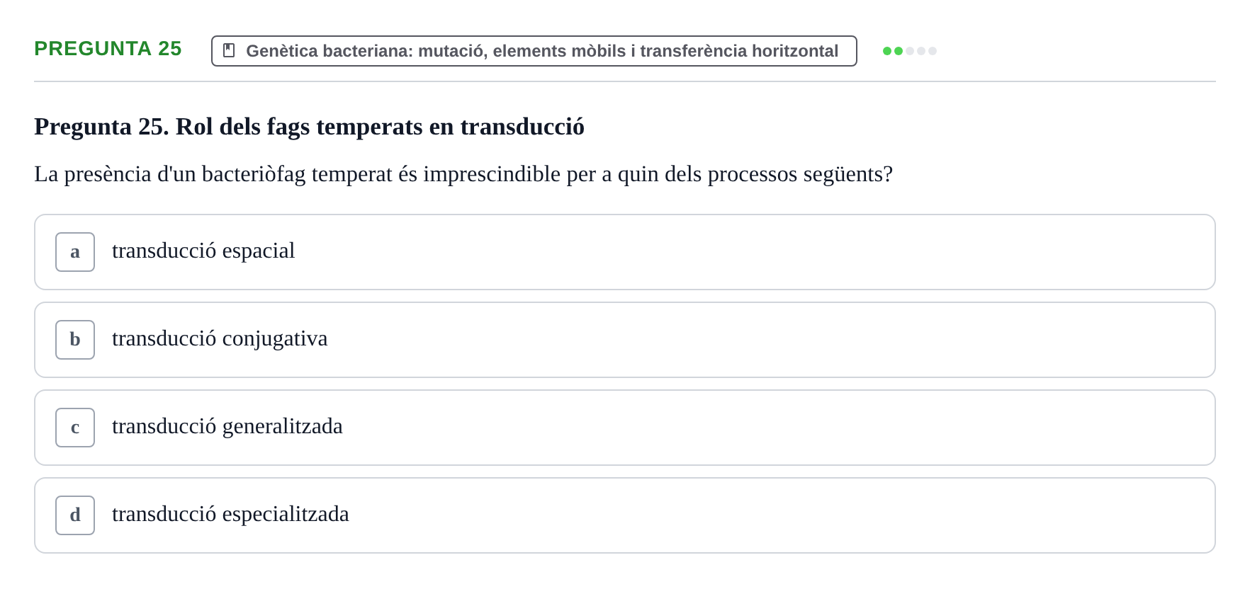 Enunciado: Pregunta 25 · Microbiología I UB Examen Segon Parcial. Microbiologia I