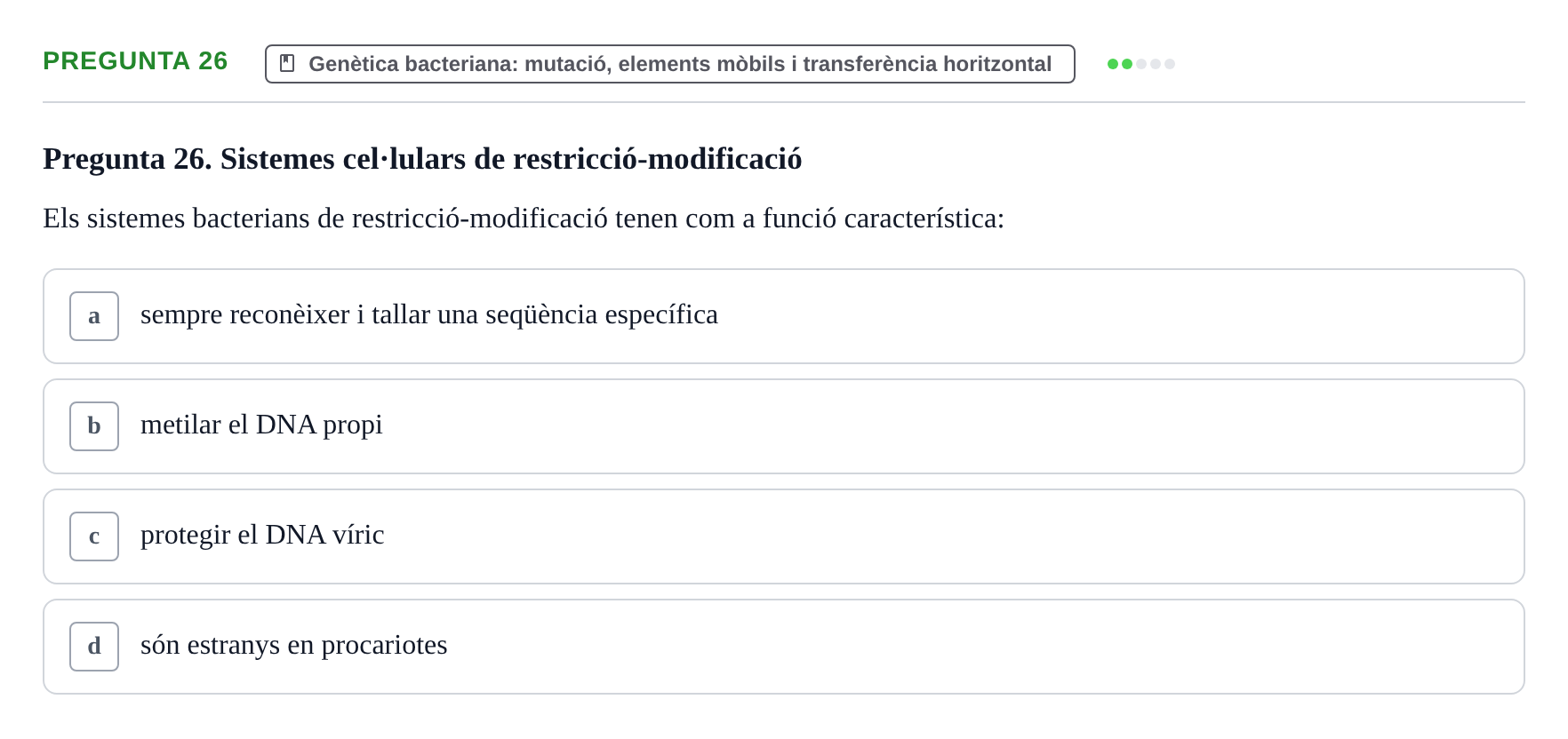 Enunciado: Pregunta 26 · Microbiología I UB Examen Segon Parcial. Microbiologia I