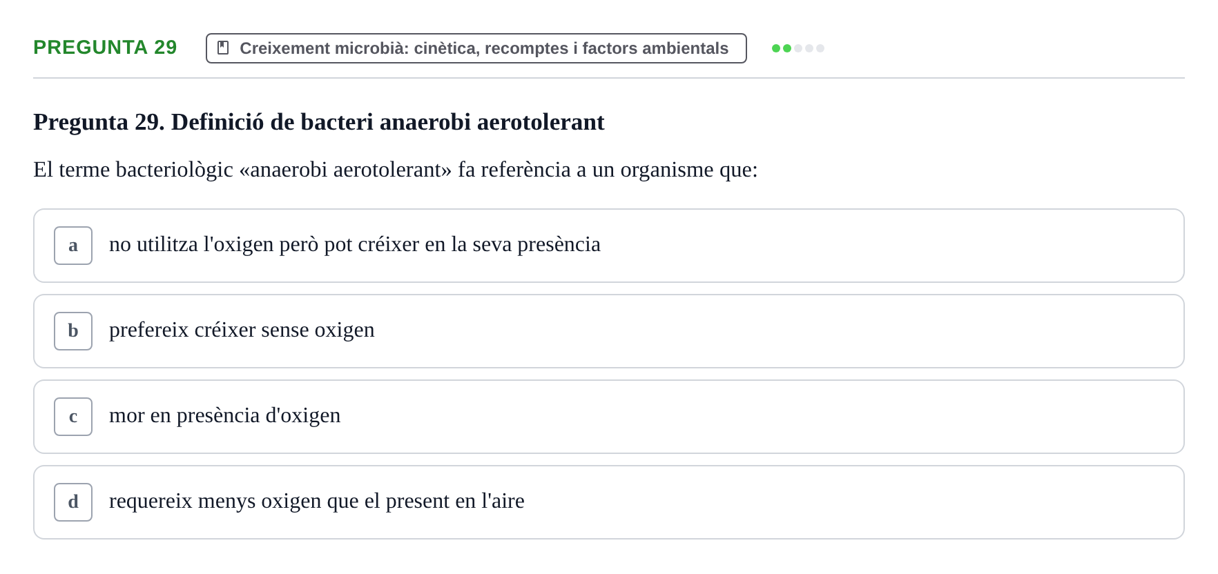 Enunciado: Pregunta 29 · Microbiología I UB Examen Segon Parcial. Microbiologia I