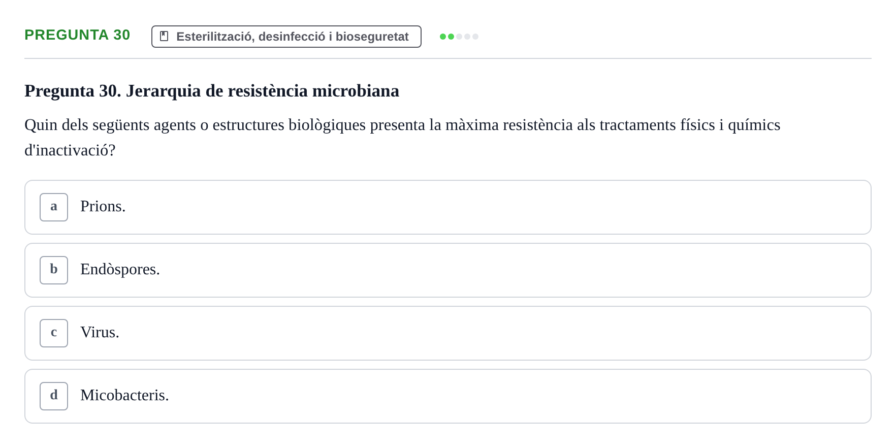 Enunciado: Pregunta 30 · Microbiología I UB Examen Segon Parcial. Microbiologia I