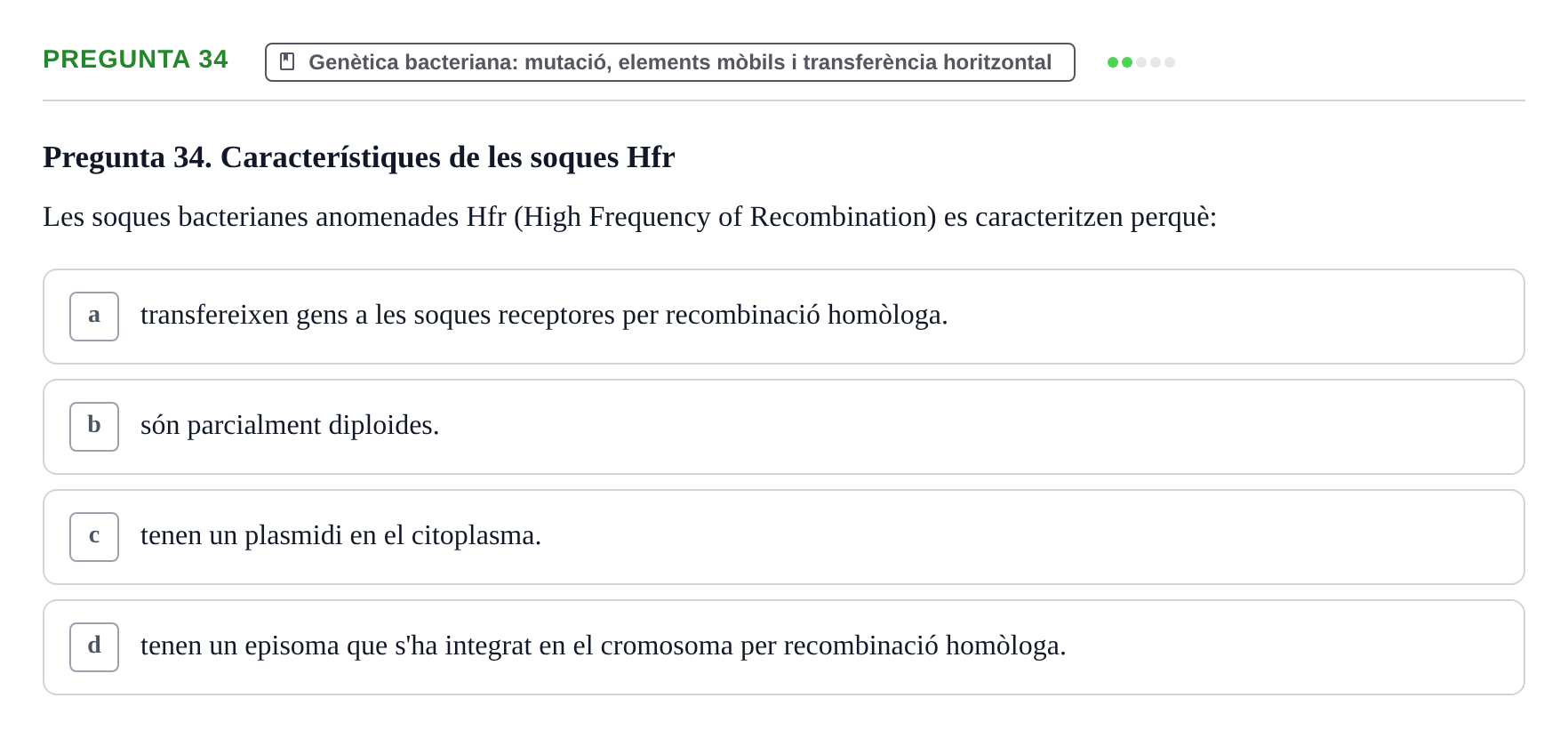 Enunciado: Pregunta 34 · Microbiología I UB Examen Segon Parcial. Microbiologia I