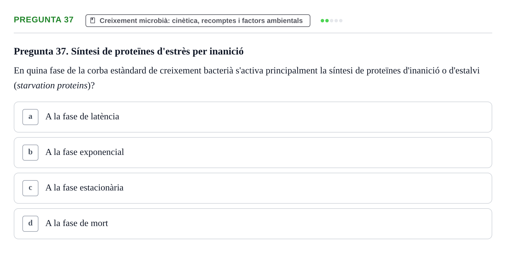 Enunciado: Pregunta 37 · Microbiología I UB Examen Segon Parcial. Microbiologia I
