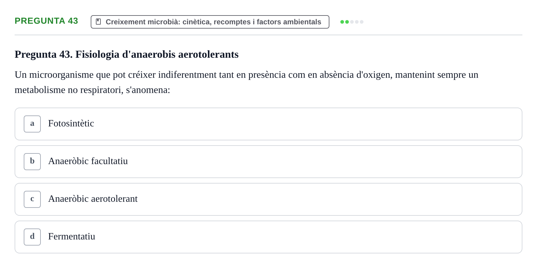 Enunciado: Pregunta 43 · Microbiología I UB Examen Segon Parcial. Microbiologia I