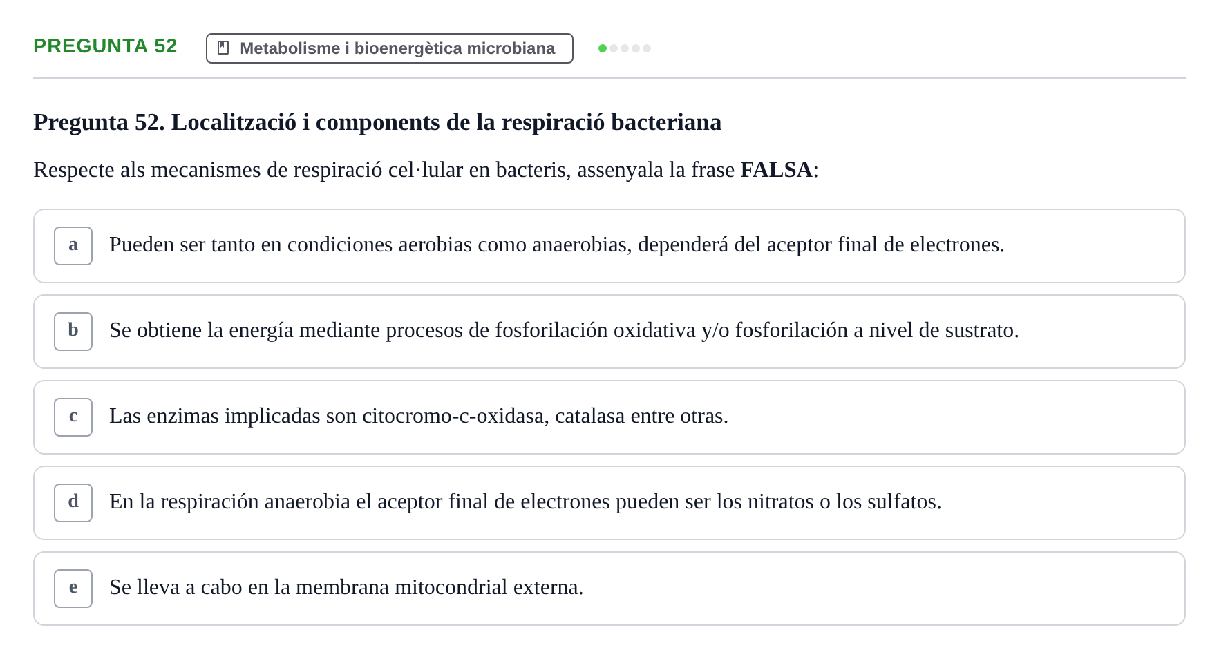 Enunciado: Pregunta 52 · Microbiología I UB Examen Segon Parcial. Microbiologia I
