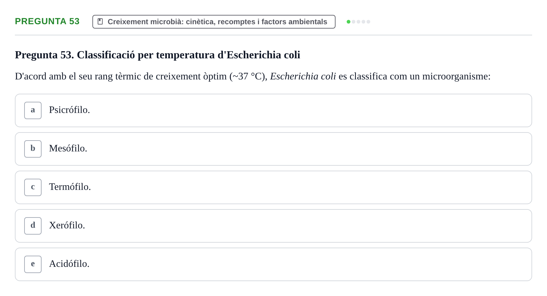 Enunciado: Pregunta 53 · Microbiología I UB Examen Segon Parcial. Microbiologia I