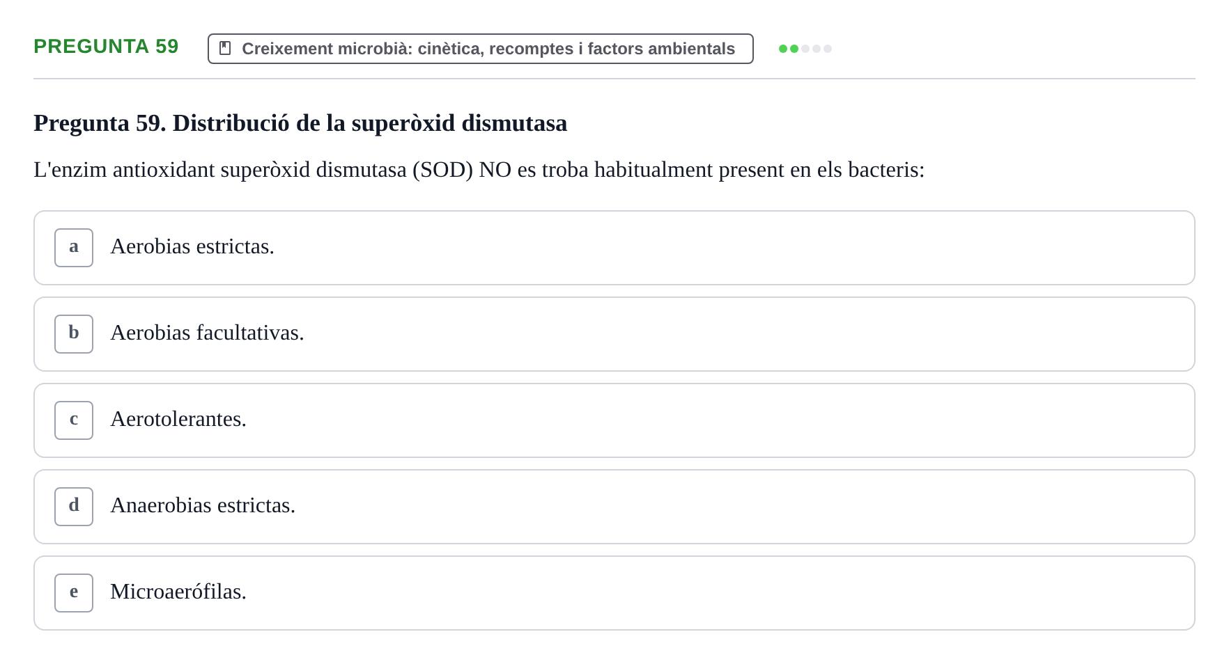 Enunciado: Pregunta 59 · Microbiología I UB Examen Segon Parcial. Microbiologia I