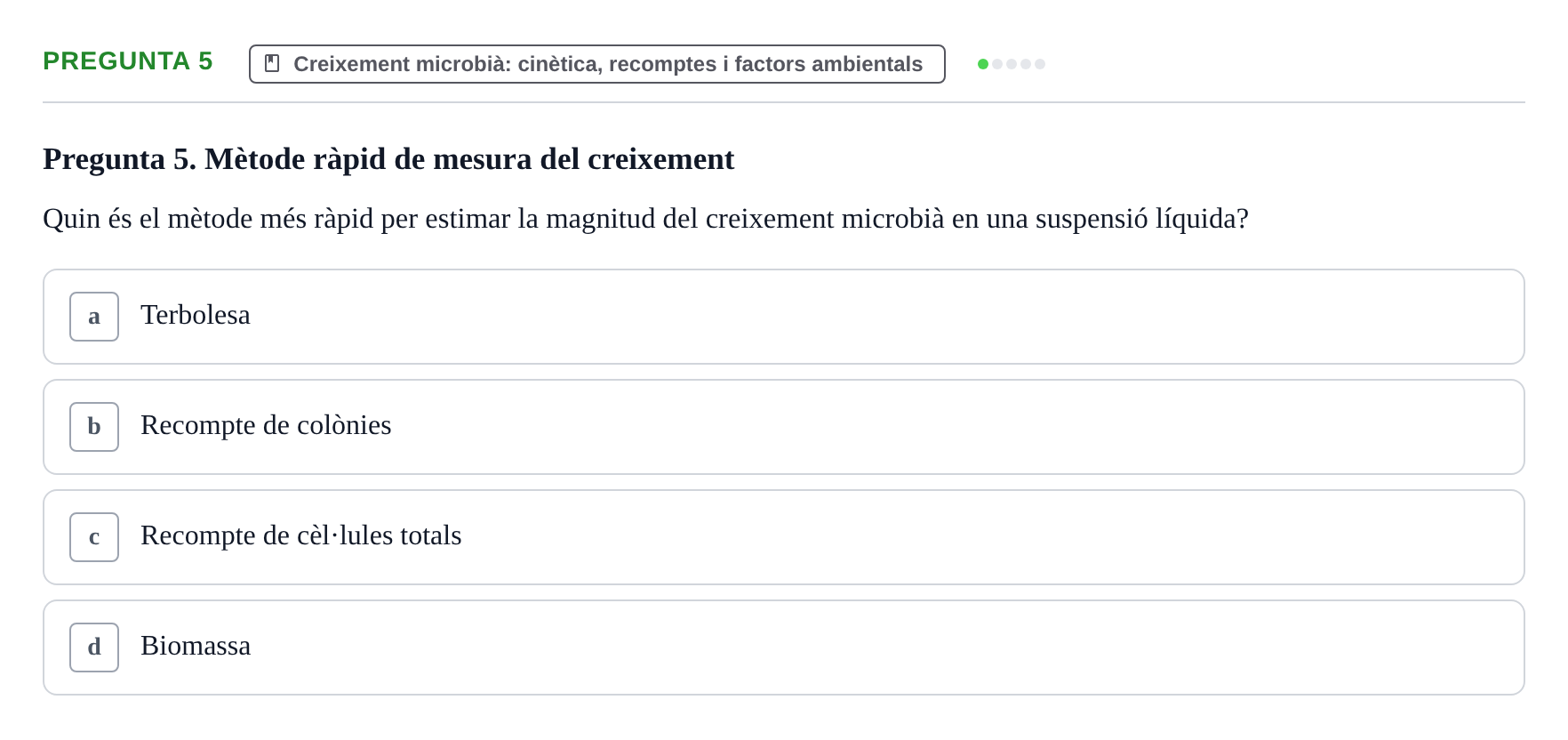 Enunciado: Pregunta 5 · Microbiología I UB Examen Segon Parcial. Microbiologia I