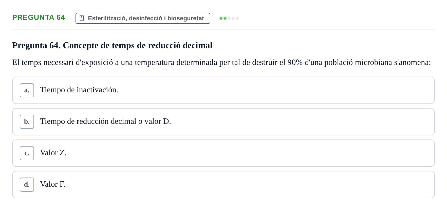 Enunciado: Pregunta 64 · Microbiología I UB Examen Segon Parcial. Microbiologia I
