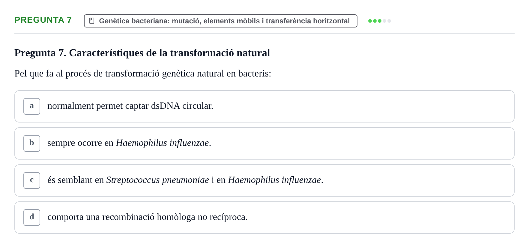 Enunciado: Pregunta 7 · Microbiología I UB Examen Segon Parcial. Microbiologia I