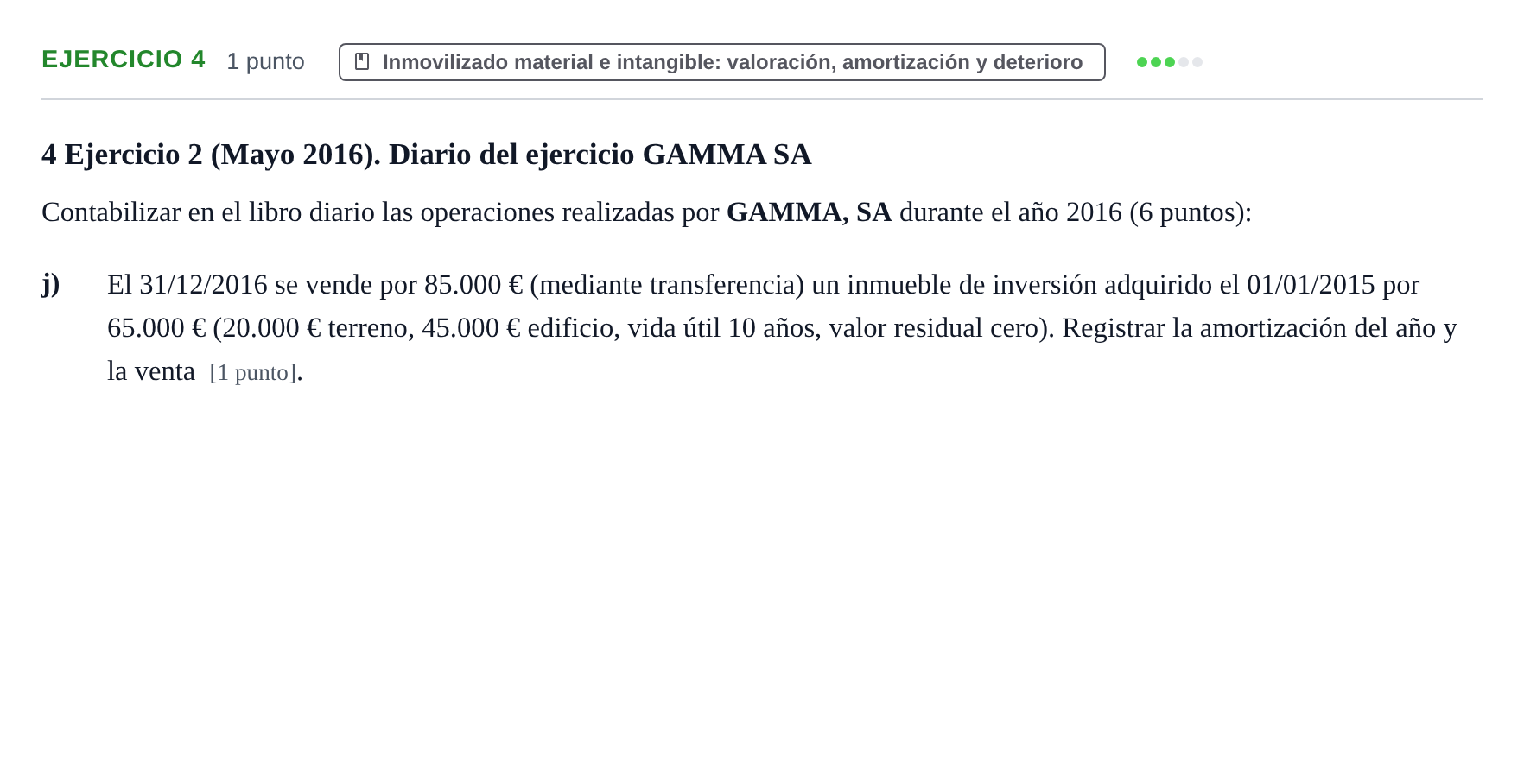 Enunciado: Ejercicio 4 - Inmovilizado material e intangible: valoració… · Introducción a las Finanzas y a la Contabilidad UB 2015