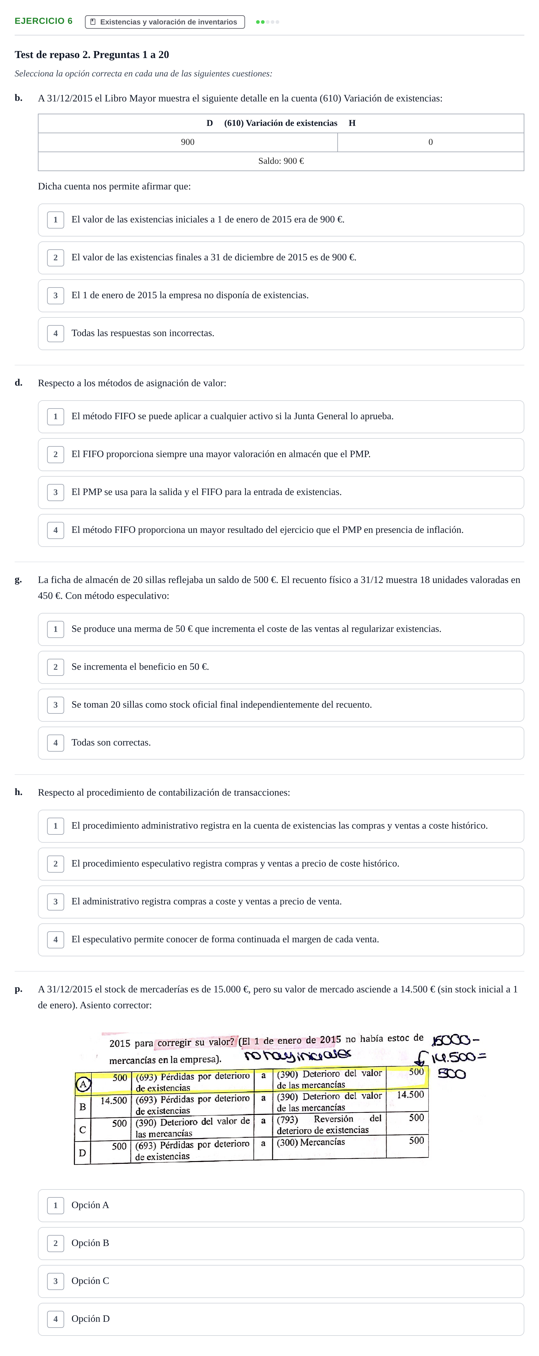 Enunciado: Ejercicio 6 - Existencias y valoración de inventarios · Introducción a las Finanzas y a la Contabilidad UB 2015