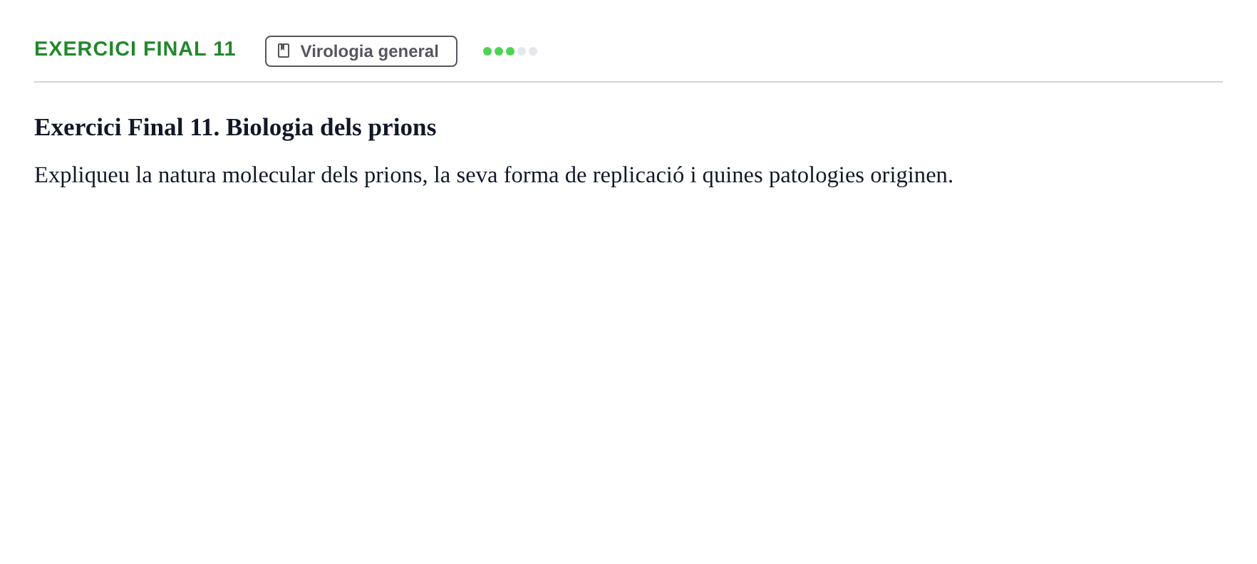 Enunciado: Exercici Final 11 · Microbiología I UB Recull de preguntes d'examen resoltes: Microbiologia I