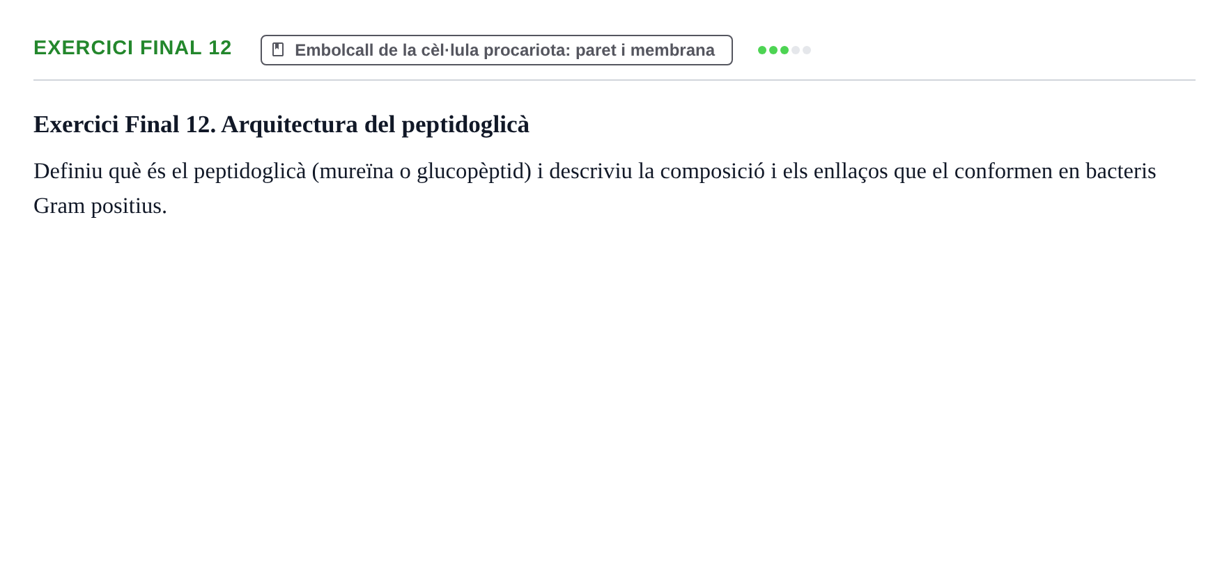 Enunciado: Exercici Final 12 · Microbiología I UB Recull de preguntes d'examen resoltes: Microbiologia I
