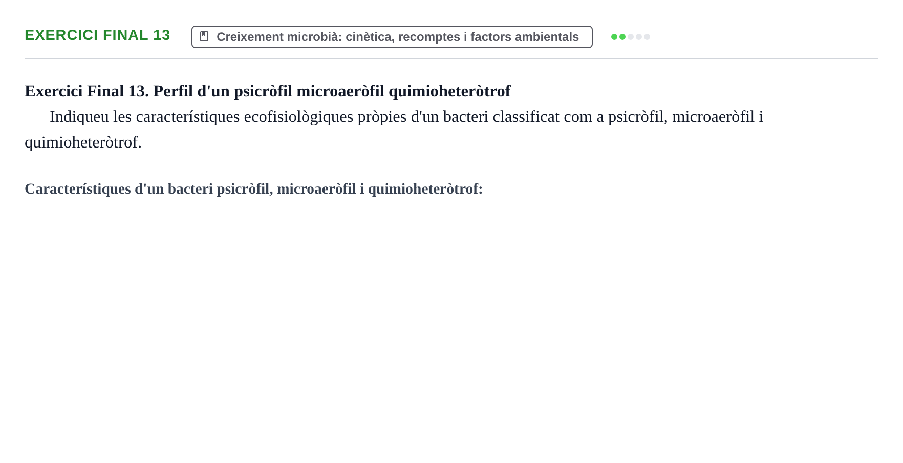 Enunciado: Exercici Final 13 · Microbiología I UB Recull de preguntes d'examen resoltes: Microbiologia I