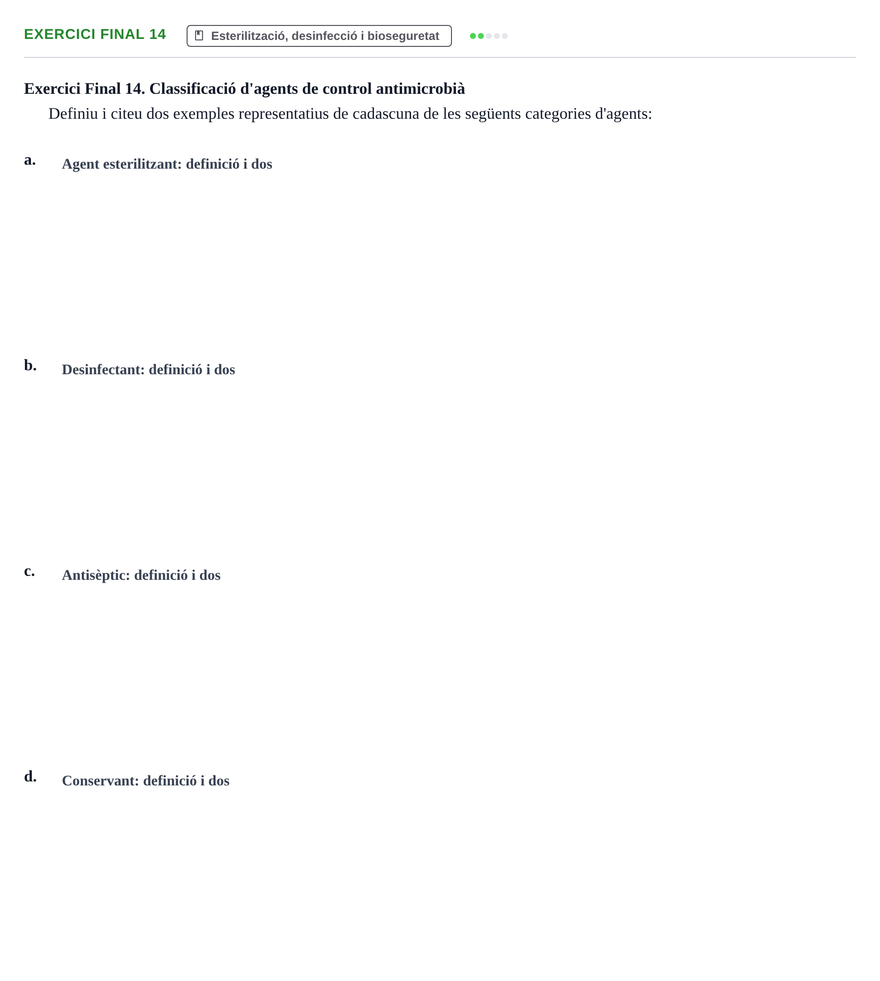 Enunciado: Exercici Final 14 · Microbiología I UB Recull de preguntes d'examen resoltes: Microbiologia I