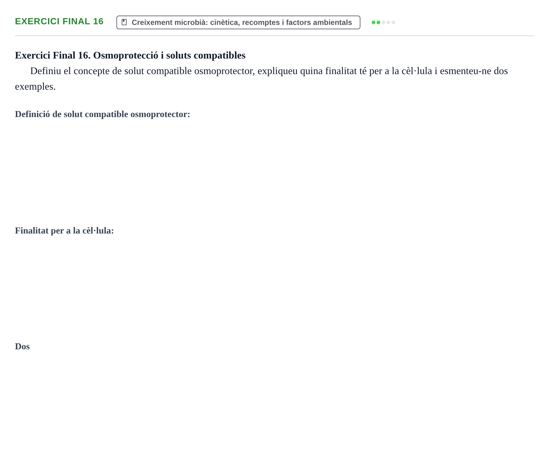 Enunciado: Exercici Final 16 · Microbiología I UB Recull de preguntes d'examen resoltes: Microbiologia I