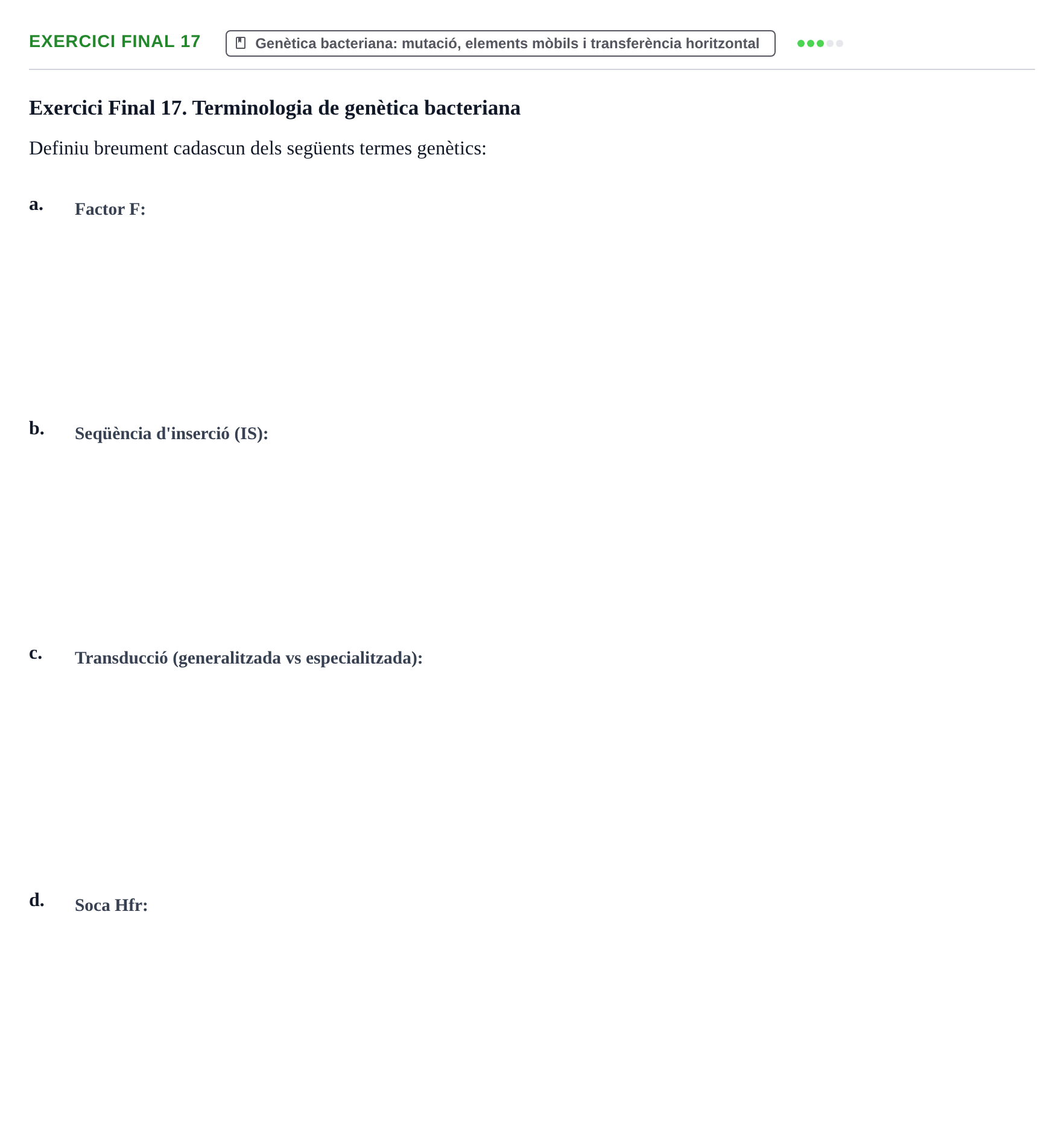 Enunciado: Exercici Final 17 · Microbiología I UB Recull de preguntes d'examen resoltes: Microbiologia I