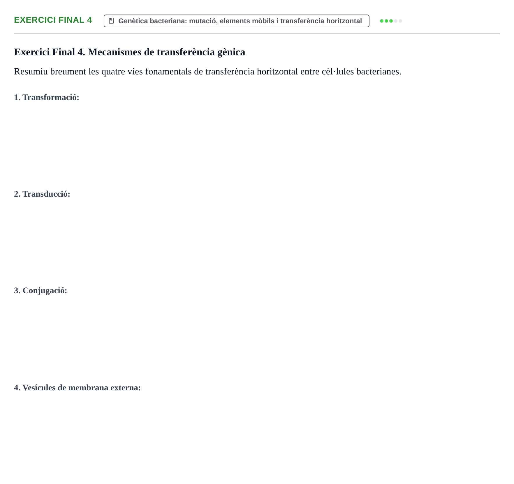 Enunciado: Exercici Final 4 · Microbiología I UB Recull de preguntes d'examen resoltes: Microbiologia I