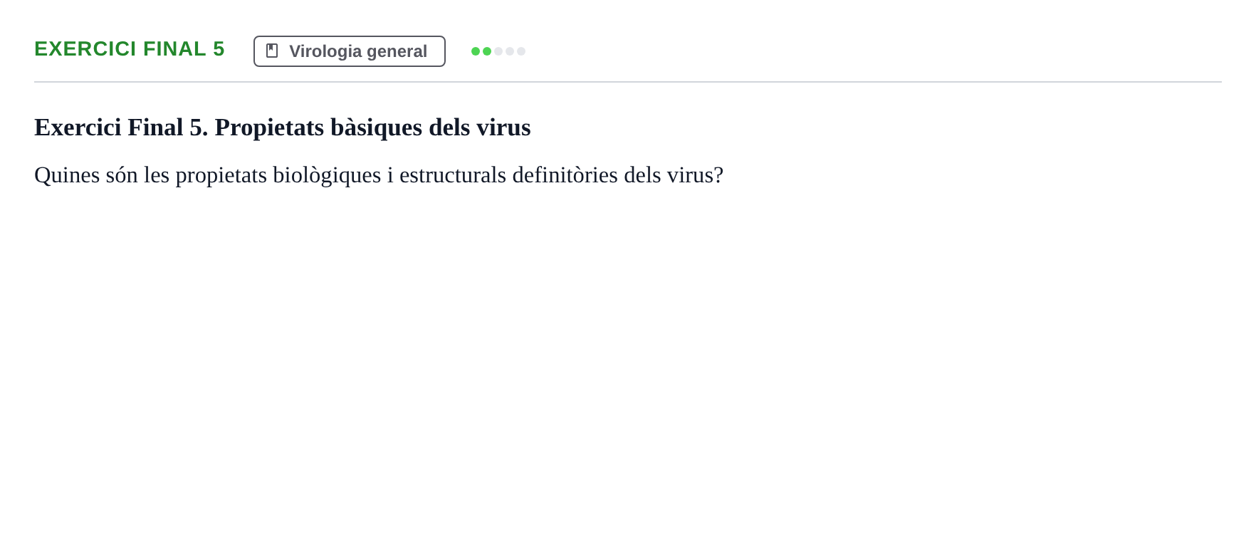 Enunciado: Exercici Final 5 · Microbiología I UB Recull de preguntes d'examen resoltes: Microbiologia I