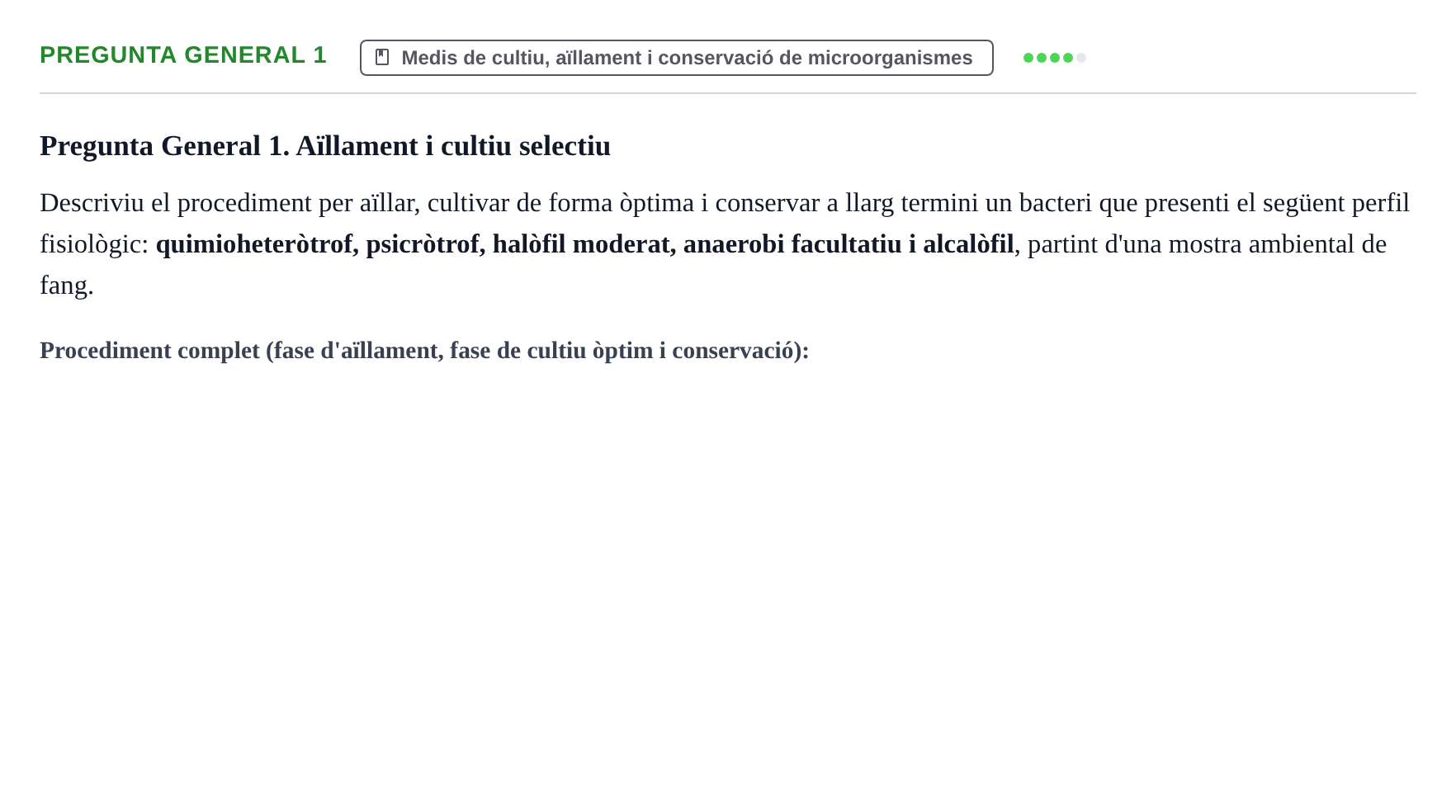 Enunciado: Pregunta General 1 · Microbiología I UB Recull de preguntes d'examen resoltes: Microbiologia I