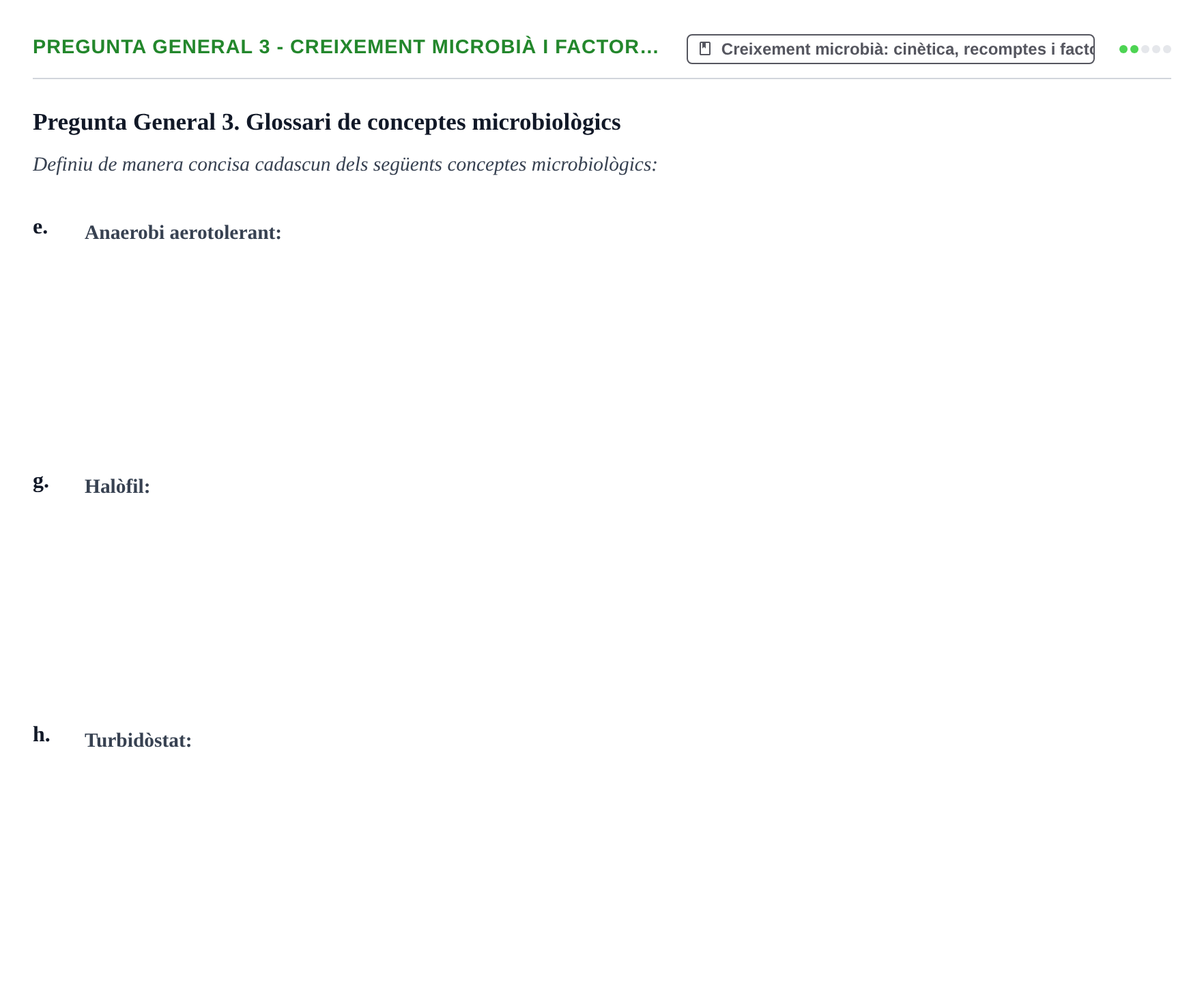 Enunciado: Pregunta General 3 - Creixement microbià i factor… · Microbiología I UB Recull de preguntes d'examen resoltes: Microbiologia I